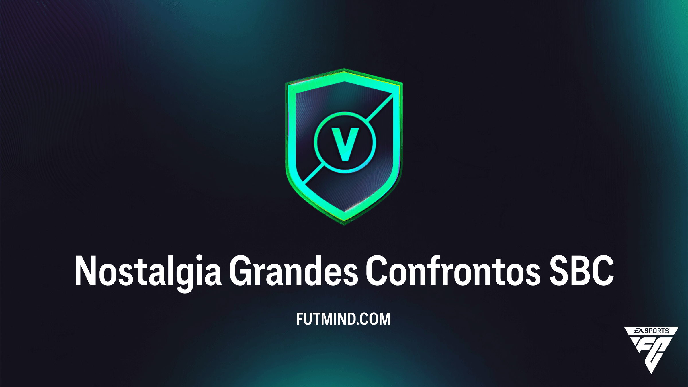 SBC Nostalgia Grandes Confrontos no FC 26: Guia Completo e Vale a Pena?