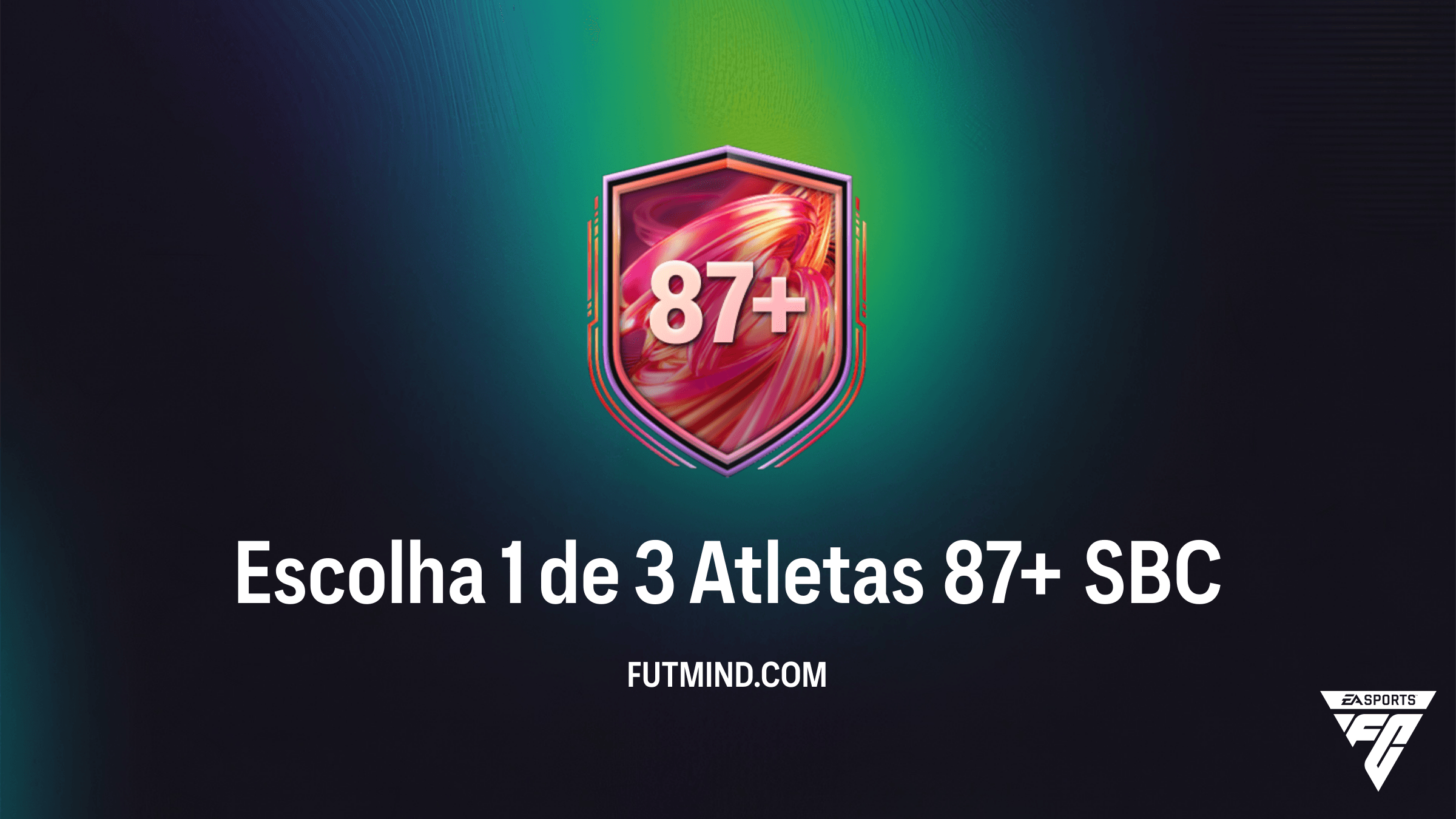 Guia Completo SBC Escolha 1 de 3 Atletas 87+ no FC 26: Requisitos e Vale a Pena?