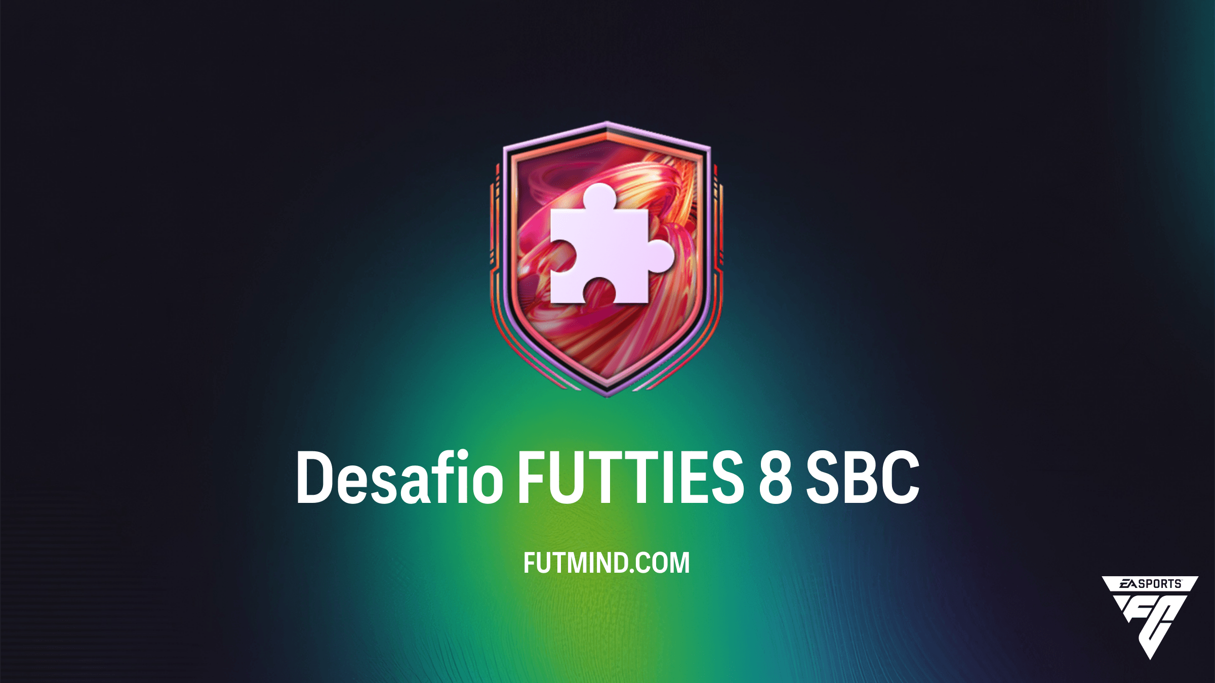 Como completar o Desafio FUTTIES 8: Vale a pena? Recompensas e Custo