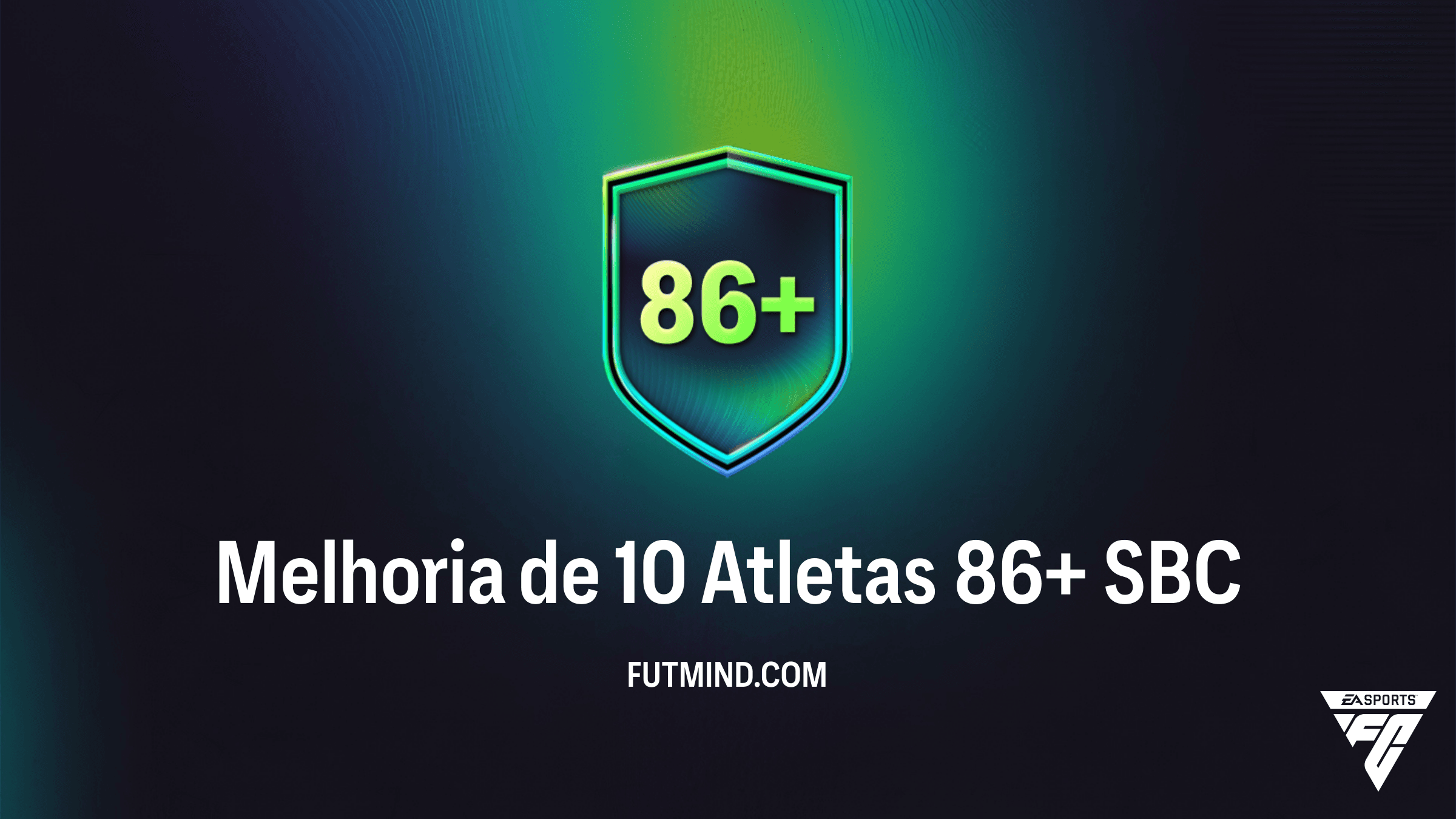 Como completar o SBC Melhoria de 10 Atletas 86+ no FC 26: Vale a pena?
