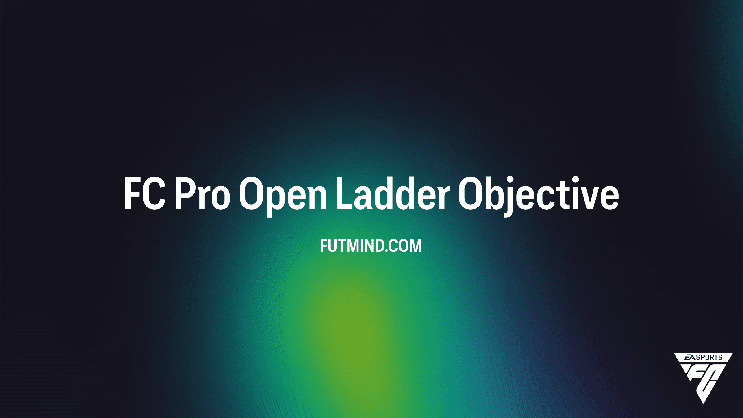 Como Completar o Objetivo FC Pro Open Ladder no FC 26