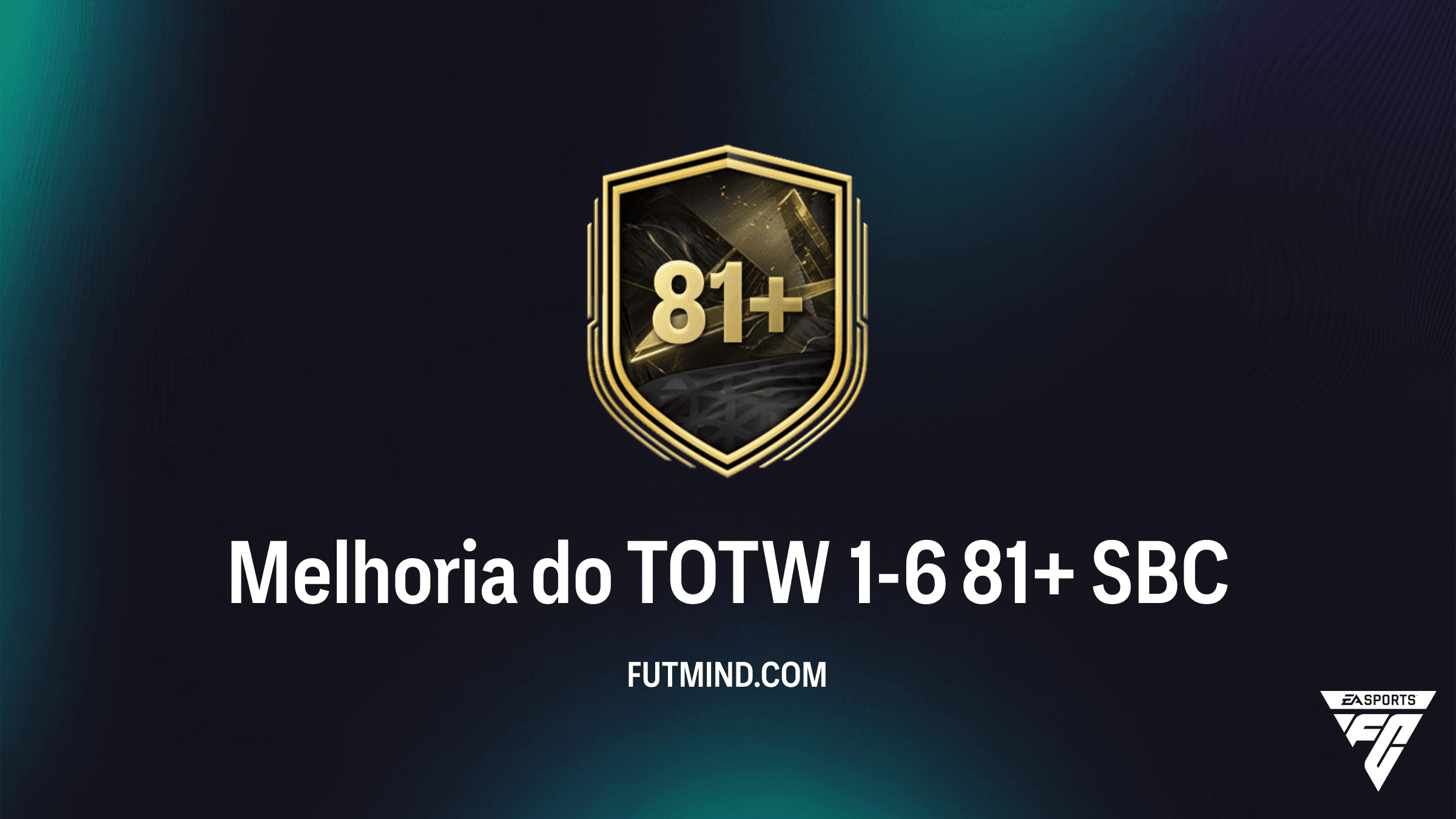 Melhoria do TOTW 1-6 81+ DME FC 27: Requisitos, Custo e Análise