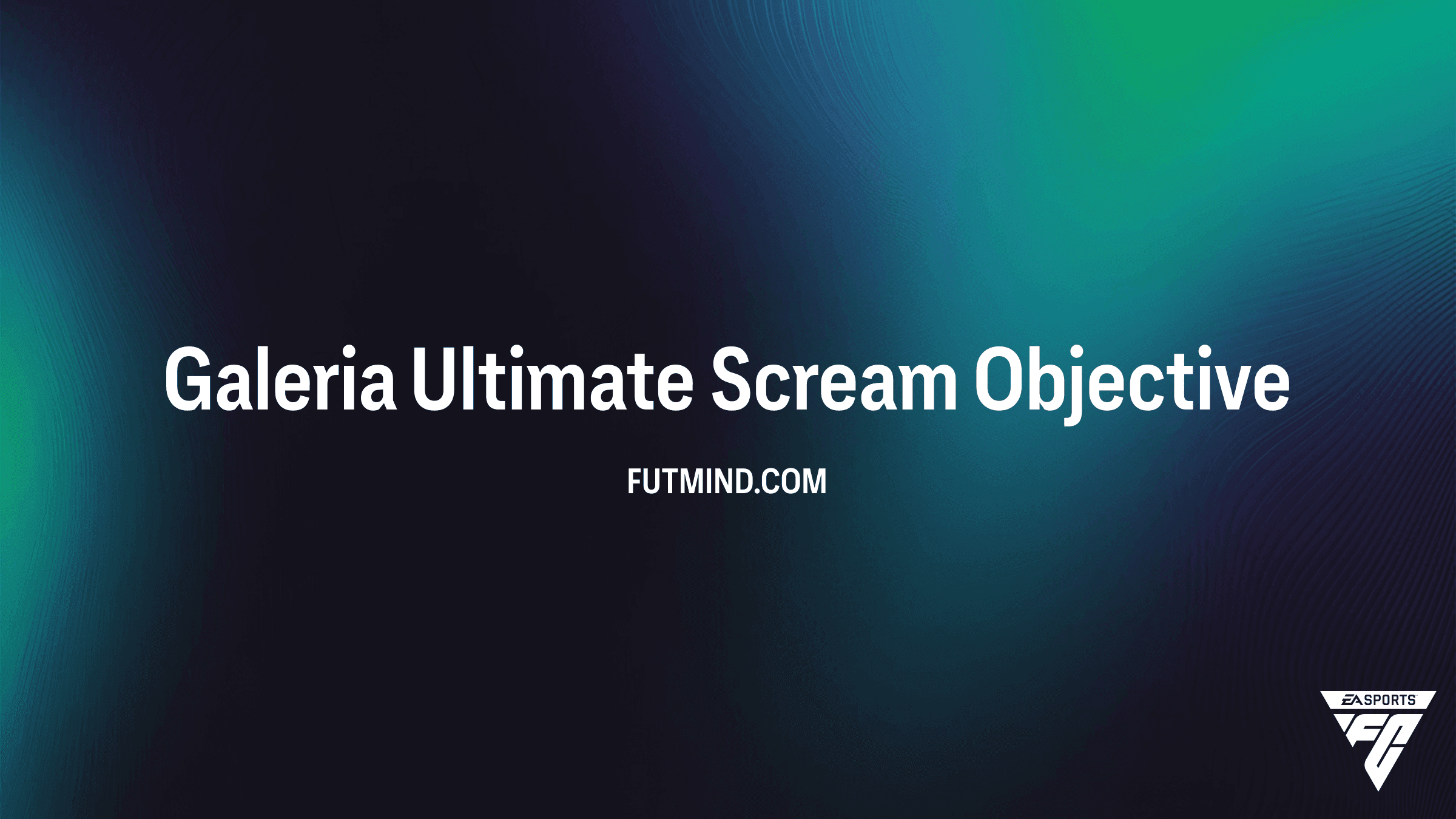 Galeria Ultimate Scream: Guia de Objetivos e Recompensas no FC 27