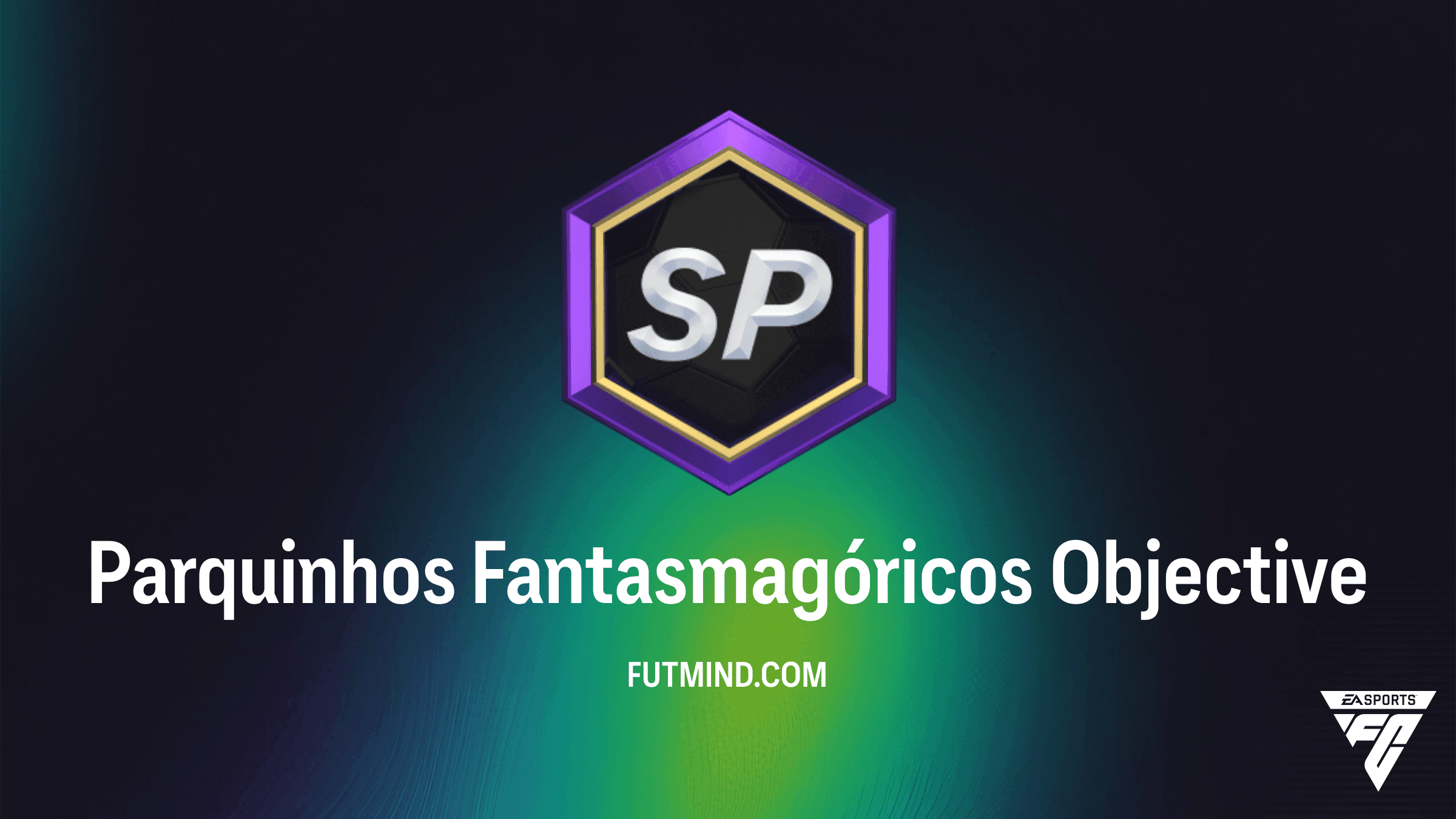 Guia de Objetivos Parquinhos Fantasmagóricos no FC 27: Recompensas e Dicas