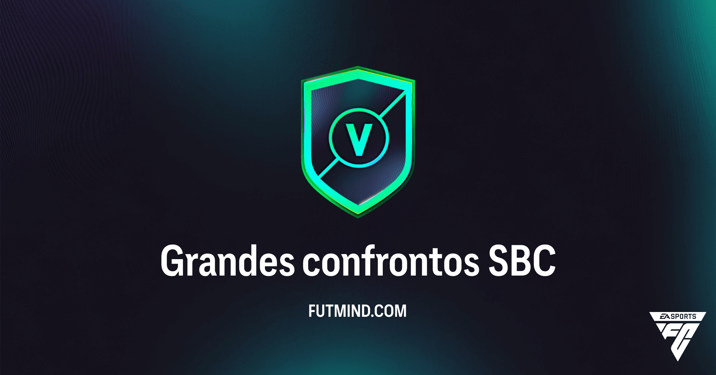 Grandes Confrontos FC 26: Análise Completa do SBC, Recompensas e Soluções Baratas