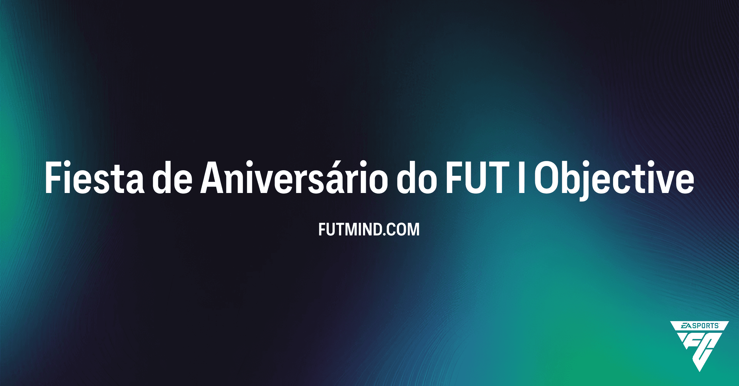 Como Completar o SBC Fiesta de Aniversário do FUT I no FC 26