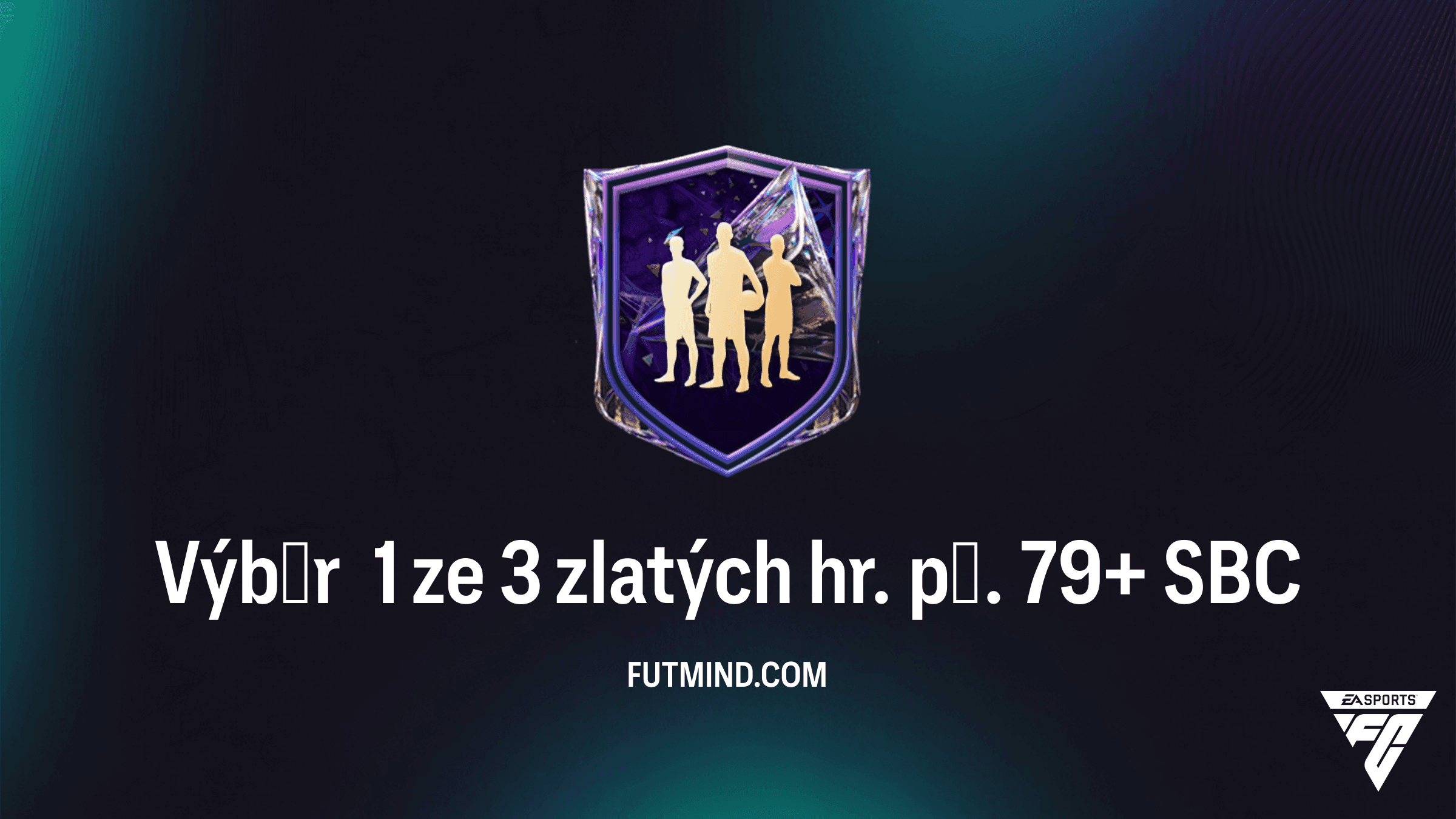 Výběr 1 ze 3 zlatých hr. př. 79+ SBC v FC 27: Přehled, návod a odměny
