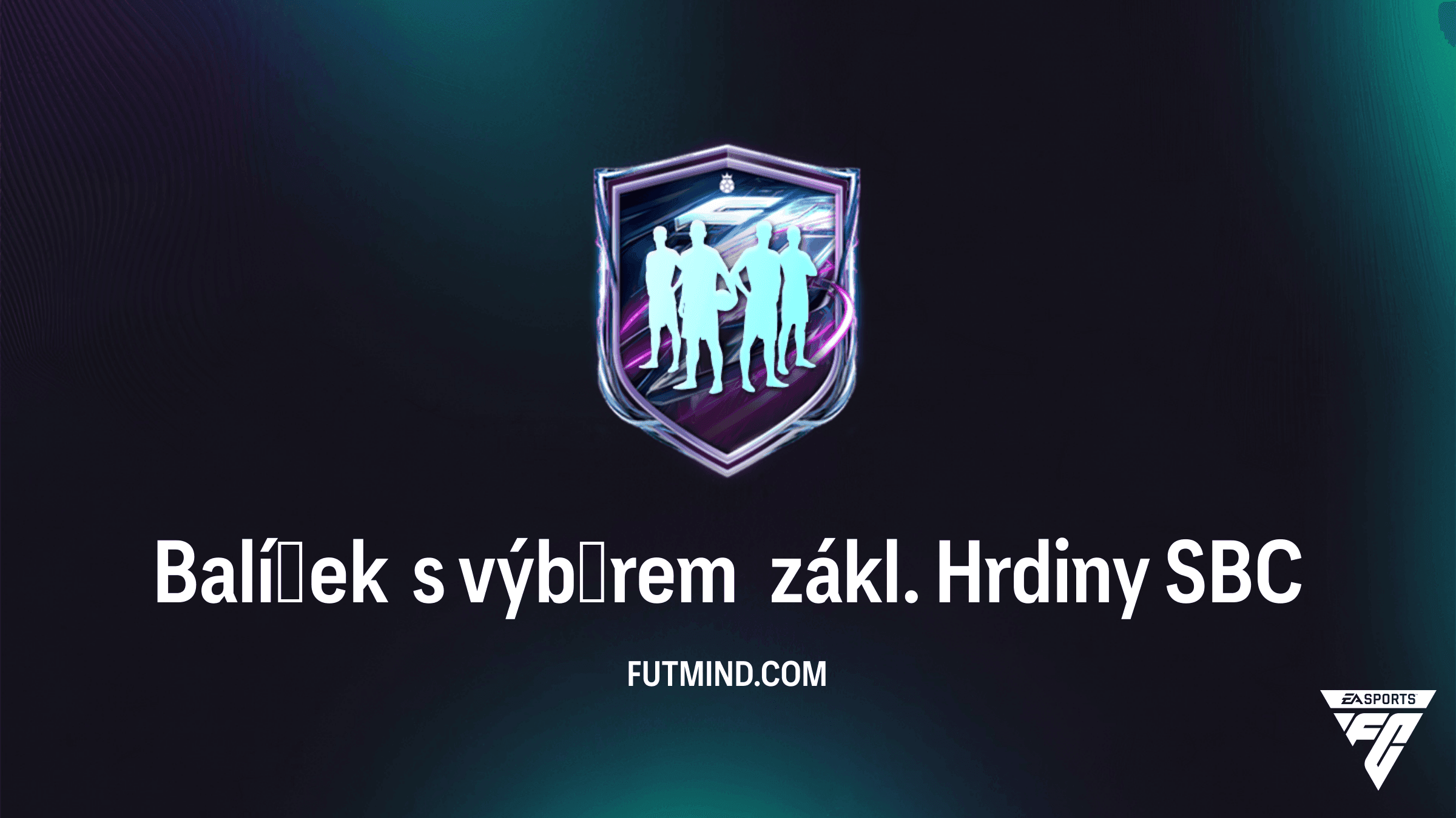 FC 27 Balíček s výběrem zákl. Hrdiny VTT: Řešení, náklady a odměny