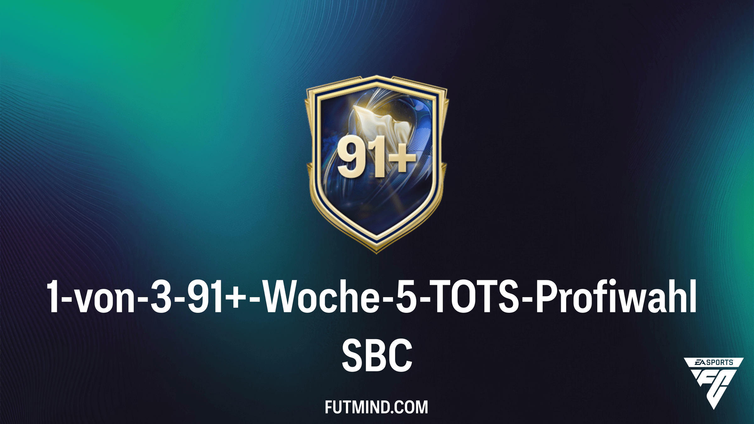 FC 26 Guide: So löst du die 1-von-3-91+-Woche-5-TOTS-Profiwahl SBC am günstigsten