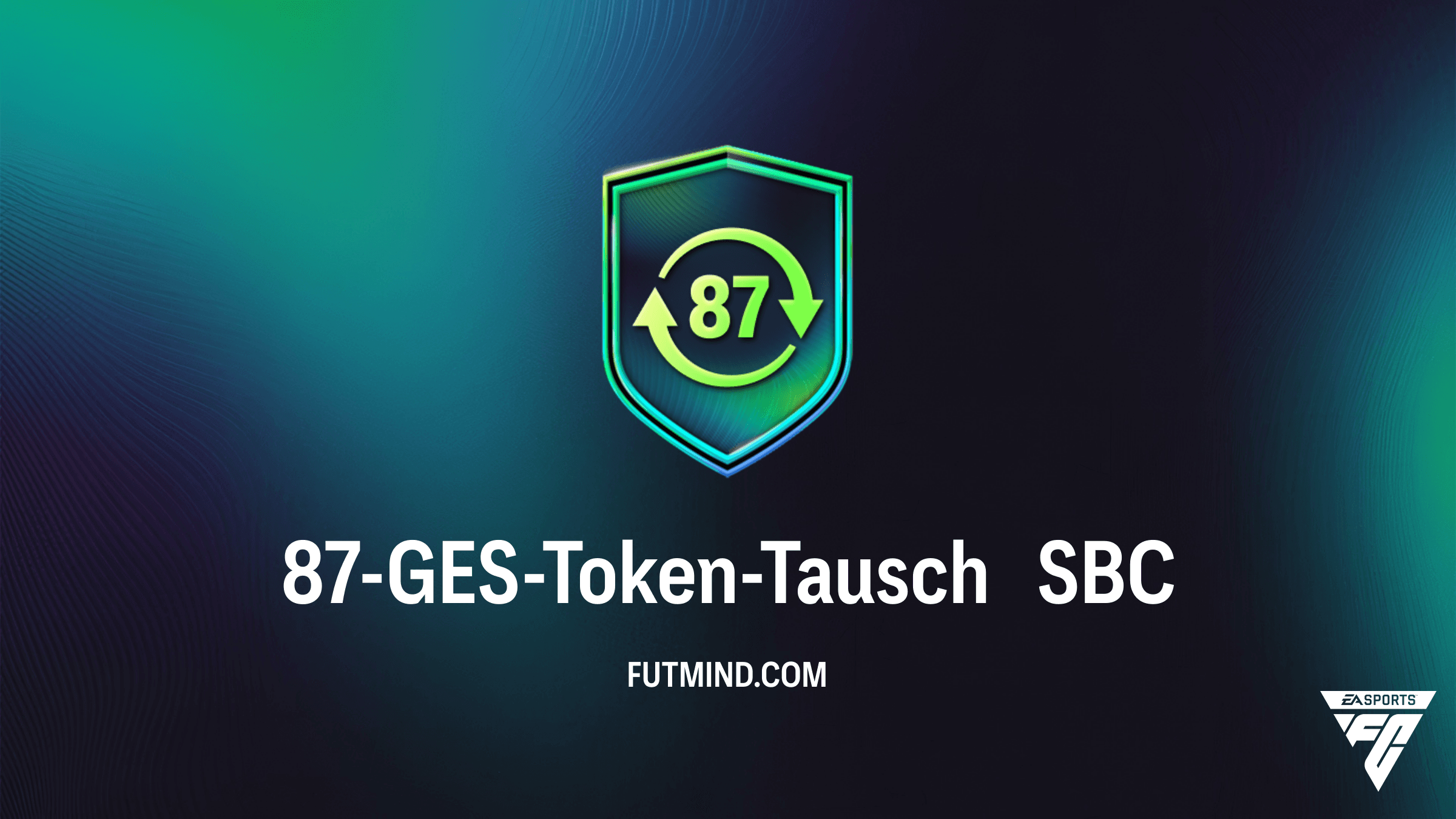 87-GES-Token-Tausch SBC: So sicherst du dir 30 FoF-Token in FC 26