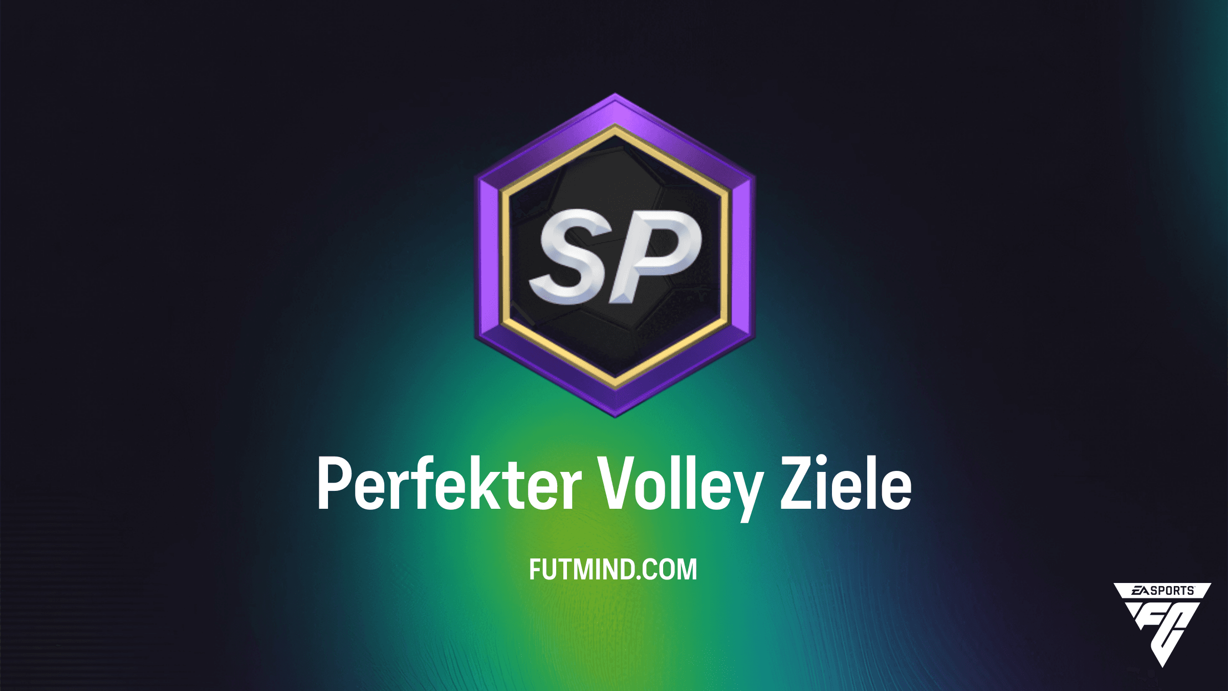 FC 26: So schließt du das 'Perfekter Volley' Objective erfolgreich ab
