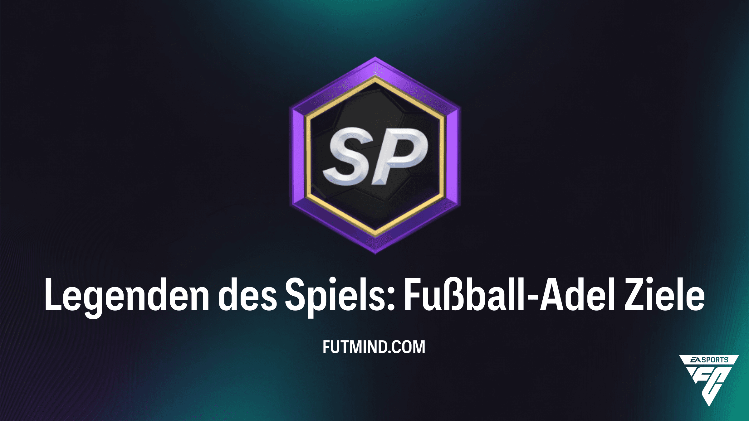 Legenden des Spiels: Fußball-Adel Guide – So schaltest du alle Belohnungen in FC 26 frei