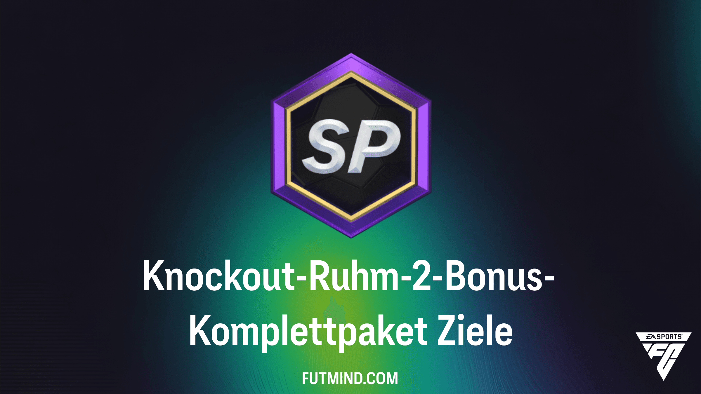 Knockout-Ruhm-2-Bonus-Komplettpaket: So sicherst du dir die Top-Belohnungen in FC 26