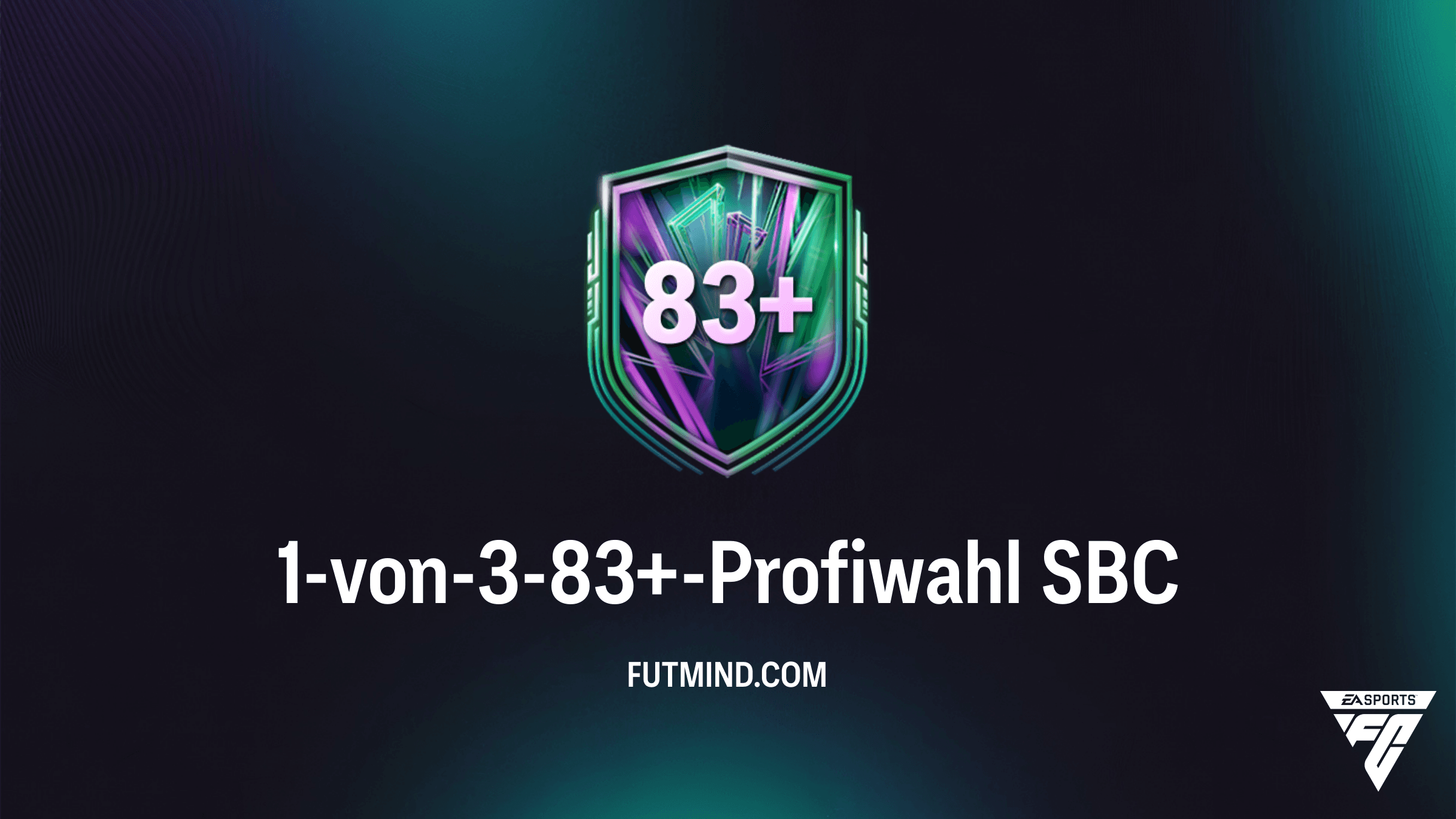 FC 26: 1-von-3-83+-Profiwahl SBC – Günstige Upgrades während der Weltmeisterschaft 2026