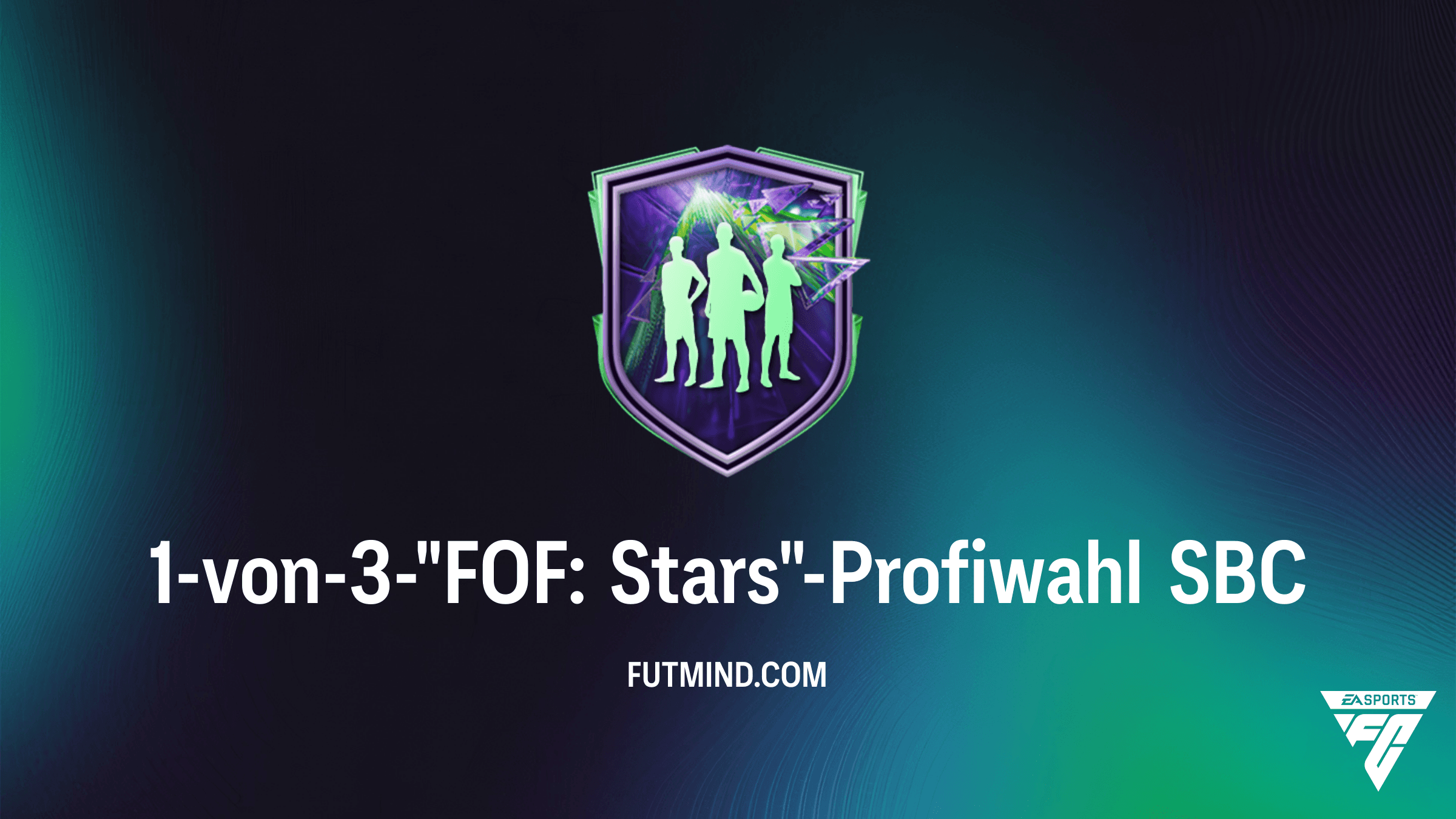 1-von-3-"FOF: Stars"-Profiwahl SBC: So sicherst du dir die Festival of Football Stars in FC 26