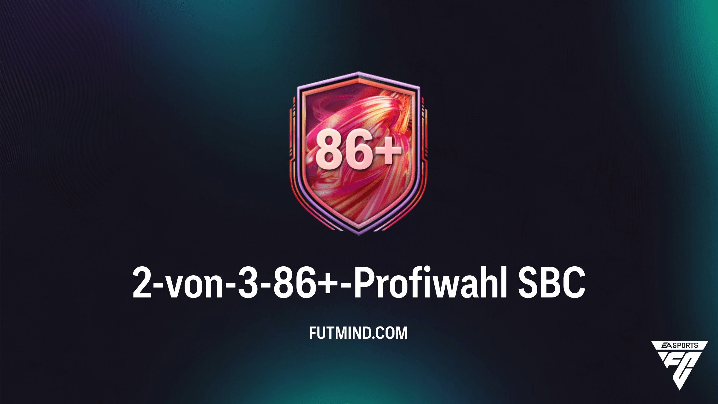 FC 26: 2-von-3-86+-Profiwahl SBC – Günstige Top-Karten und Futter sichern