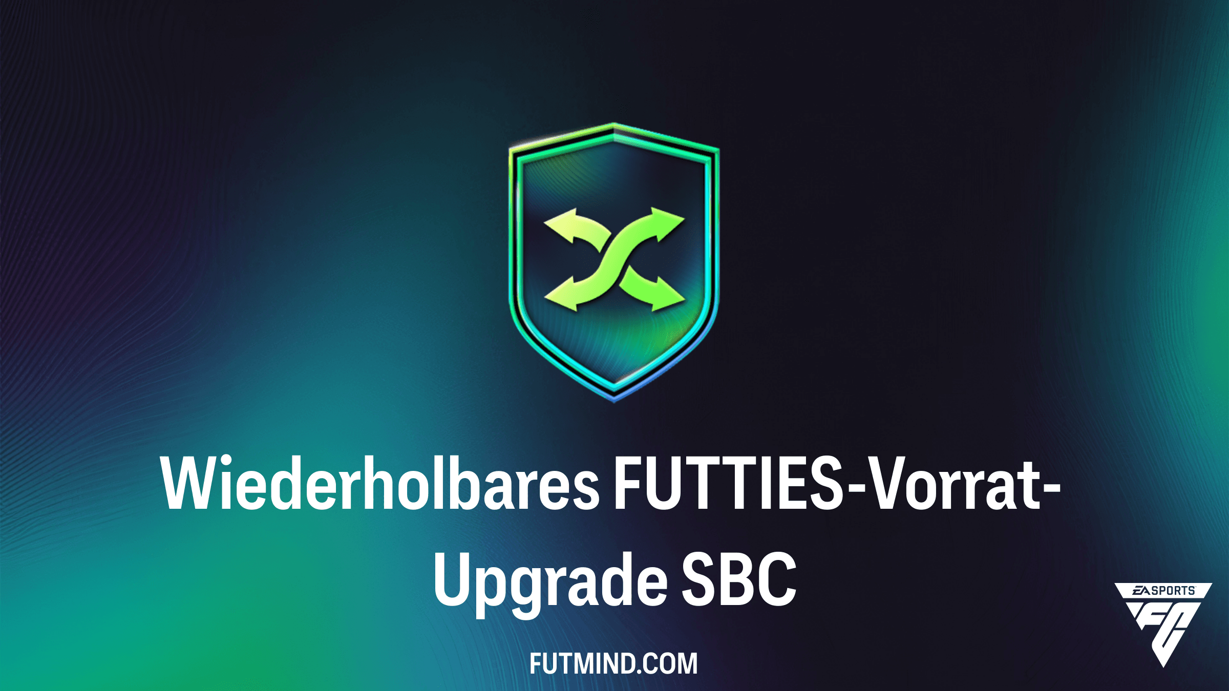 FC 26: Wiederholbares FUTTIES-Vorrat-Upgrade – Lohnt sich die SBC für Ihr Team?