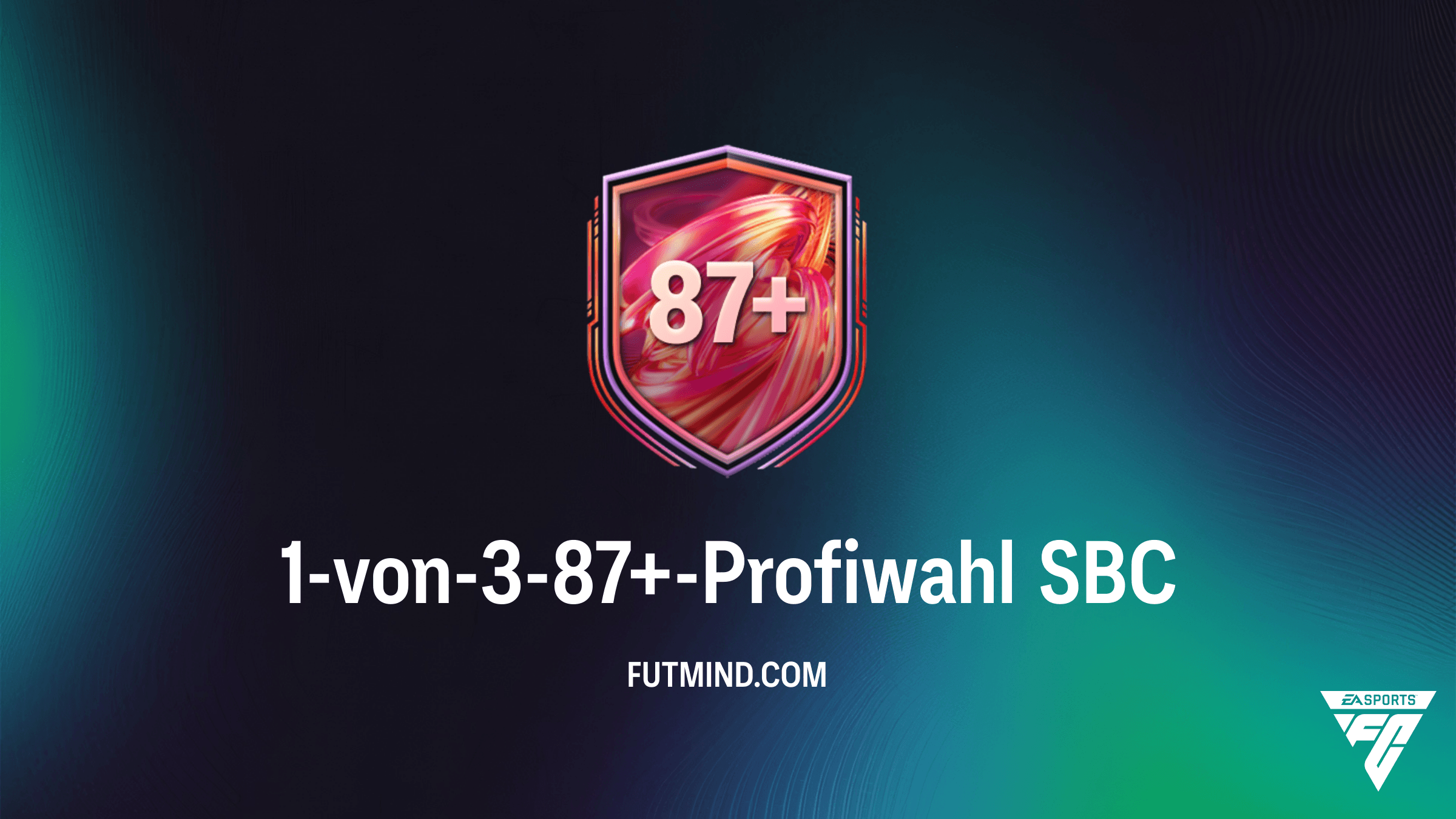 FC 26 Ultimate Team: So schließt du die 1-von-3-87+-Profiwahl SBC günstig ab
