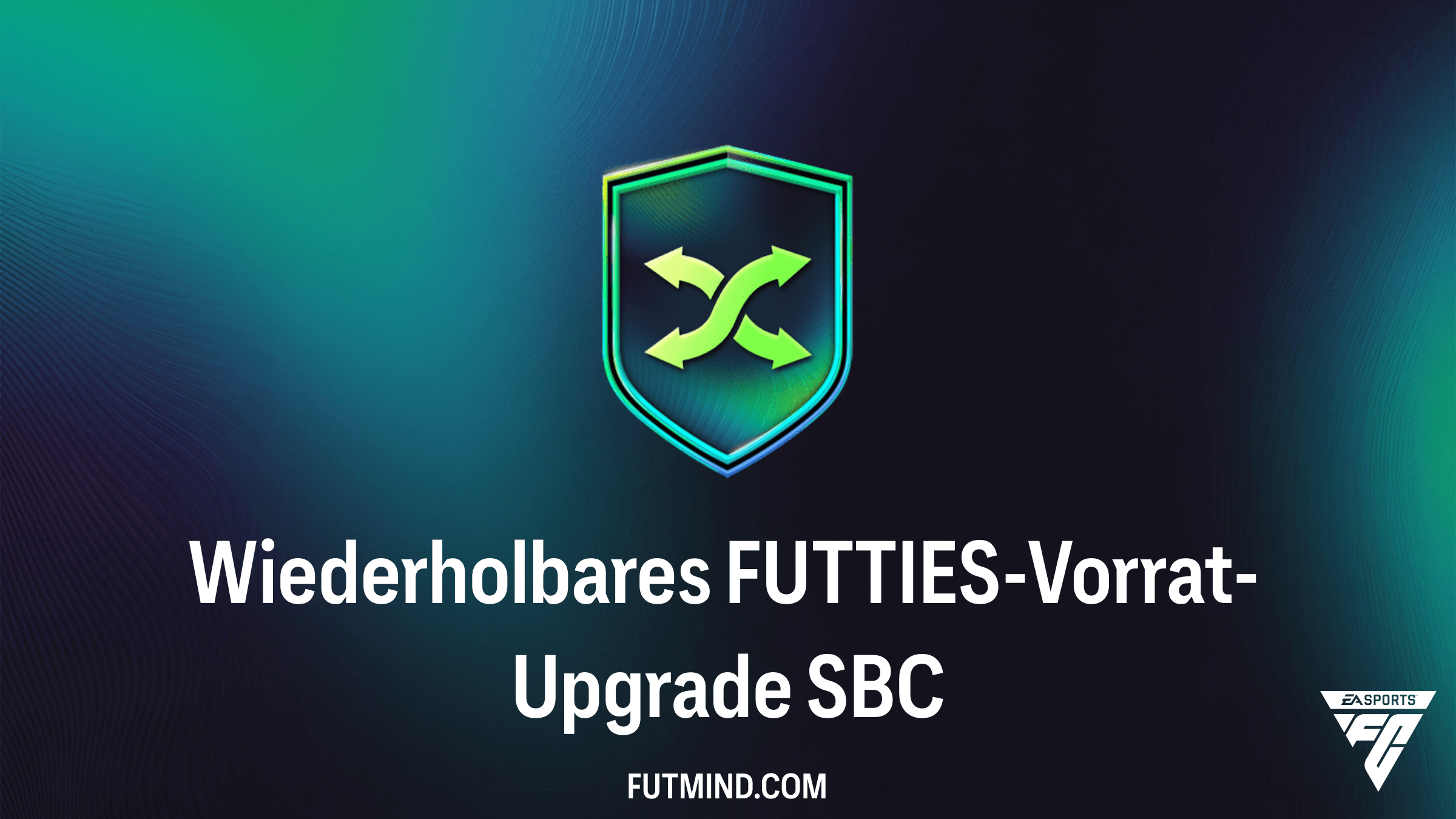 FC 26: So schließt du das Wiederholbares FUTTIES-Vorrat-Upgrade SBC ab