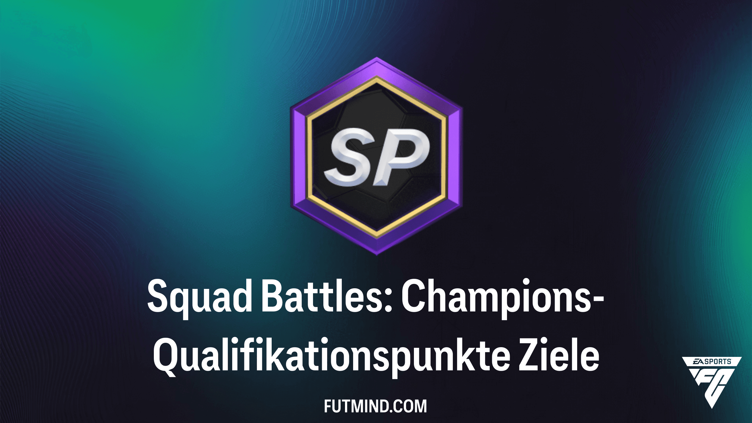Squad Battles: Champions-Qualifikationspunkte in FC 26 erfolgreich abschließen