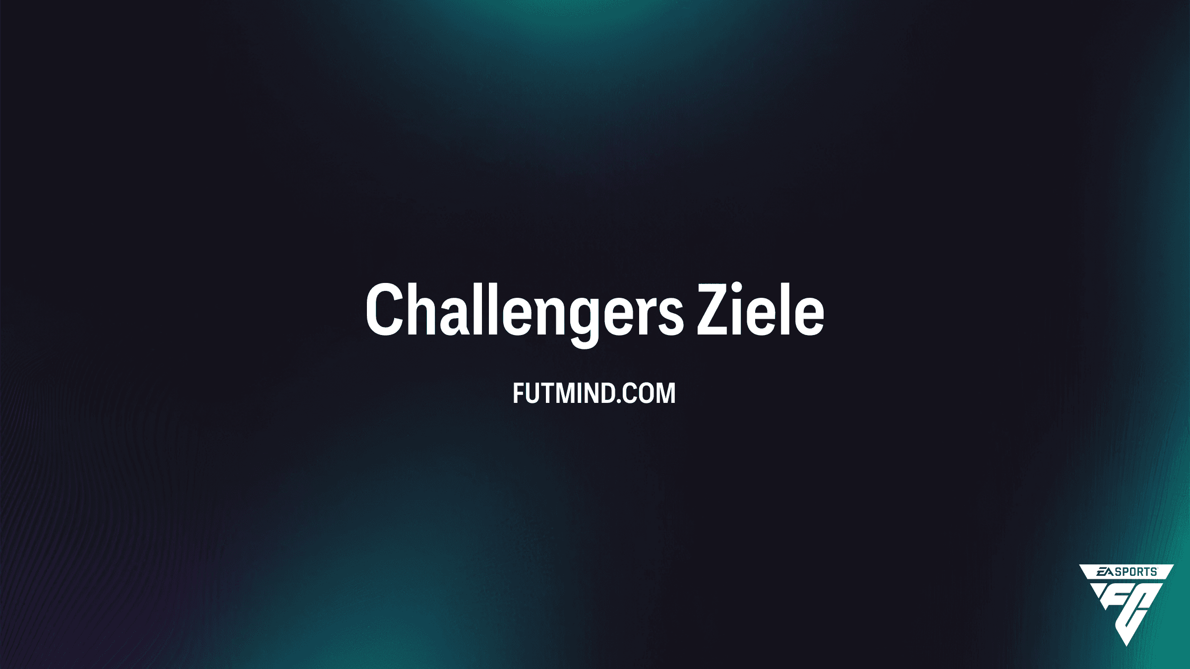 FC 26 Challengers Objective: So sicherst du dir Top-Packs und Spieler-Wahlen
