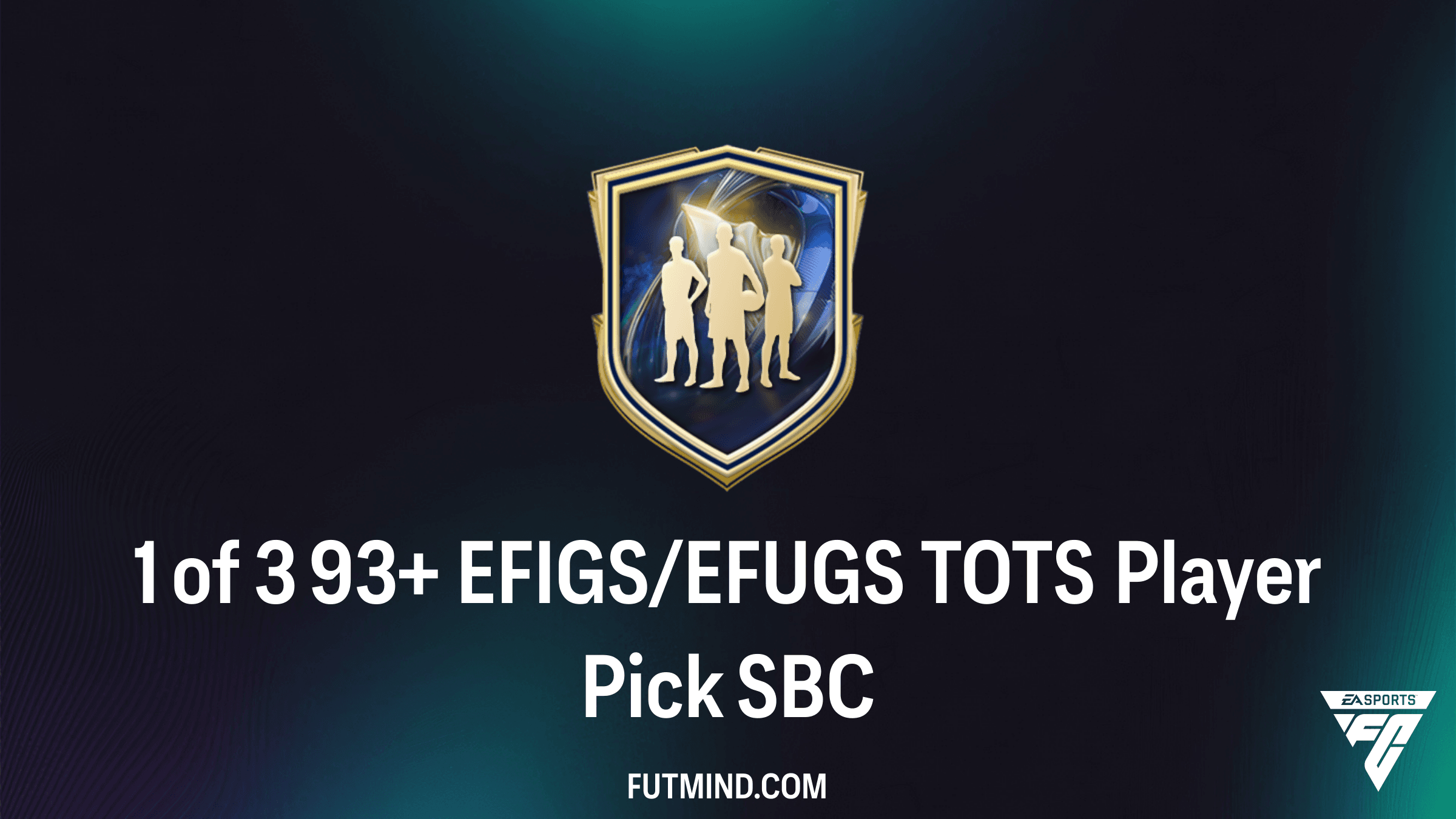 FC 26 1 of 3 93+ EFIGS/EFUGS TOTS Player Pick SBC: Solutions and Requirements