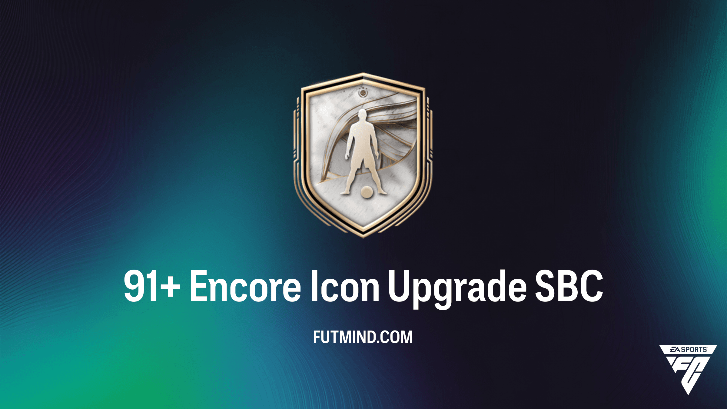 FC 26 91+ Encore Icon Upgrade SBC - How to Complete and Best Rewards