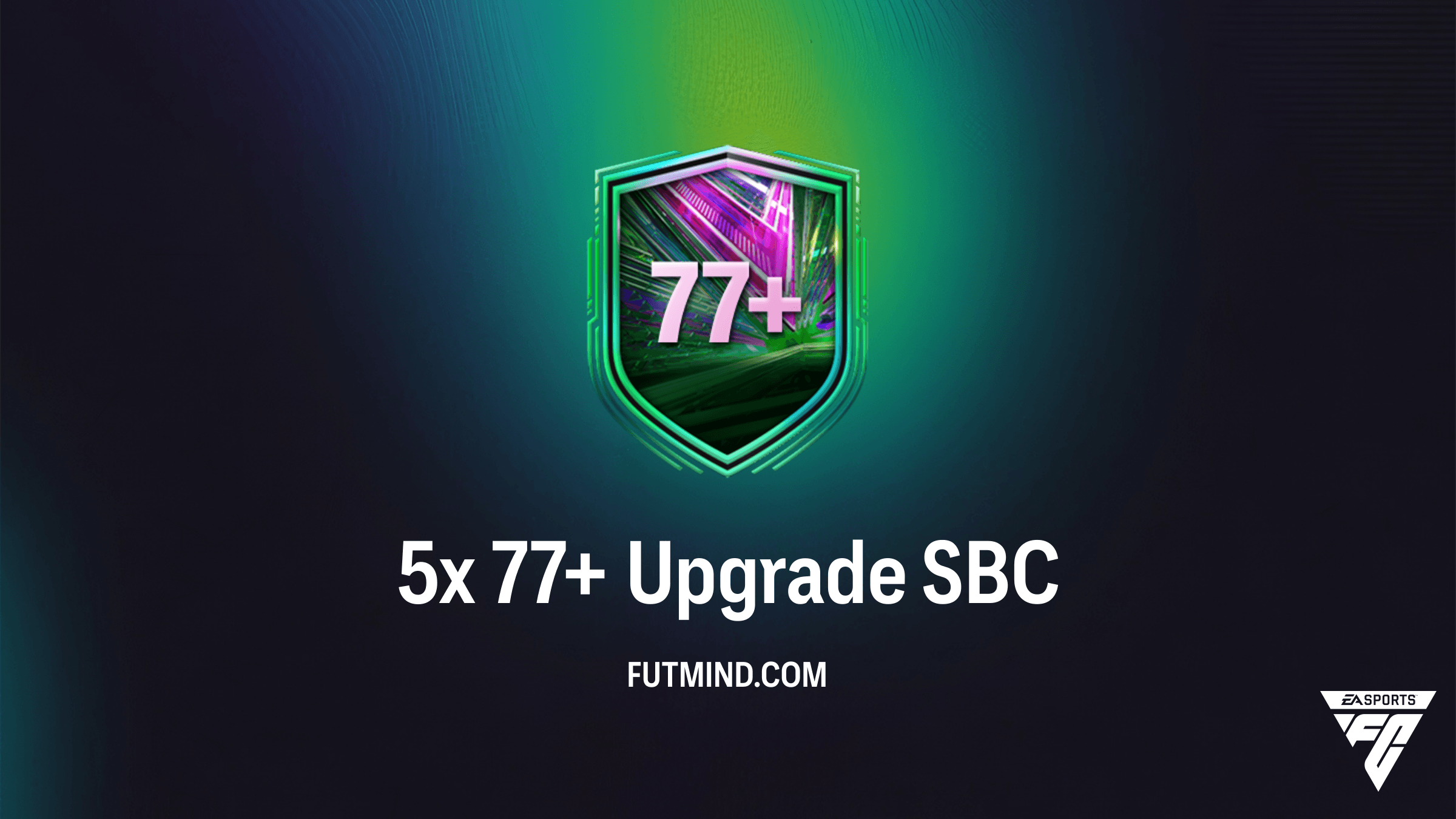 FC 26 Ultimate Team: How to Complete the 5x 77+ Upgrade SBC