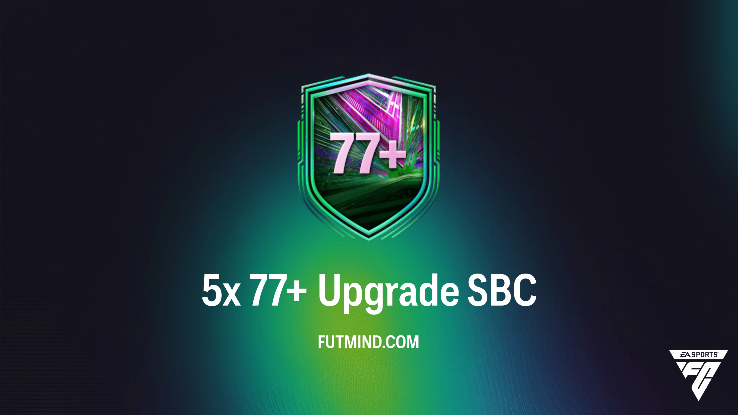 How to Complete the 5x 77+ Upgrade SBC in FC 26: Best Solutions & Value Guide
