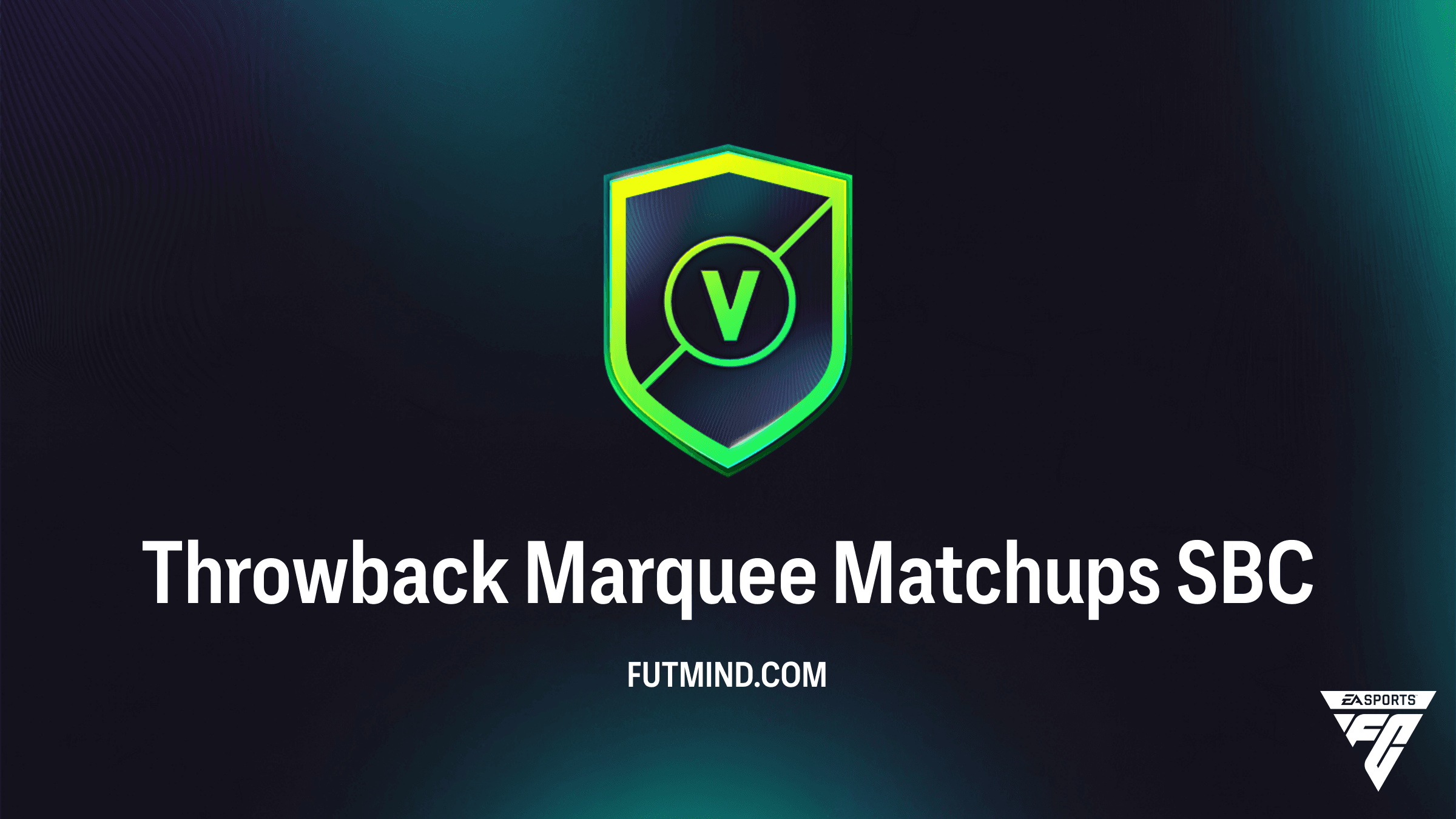 Throwback Marquee Matchups SBC Guide: How to Complete in FC 26