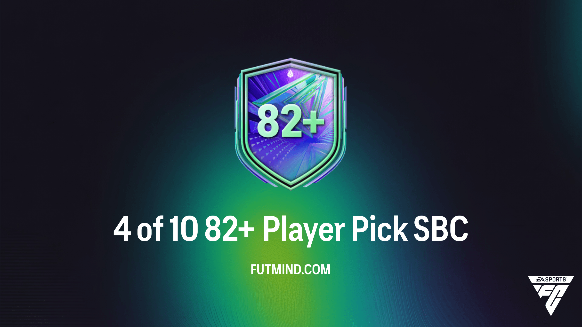 FC 26: How to Complete the 4 of 10 82+ Player Pick SBC