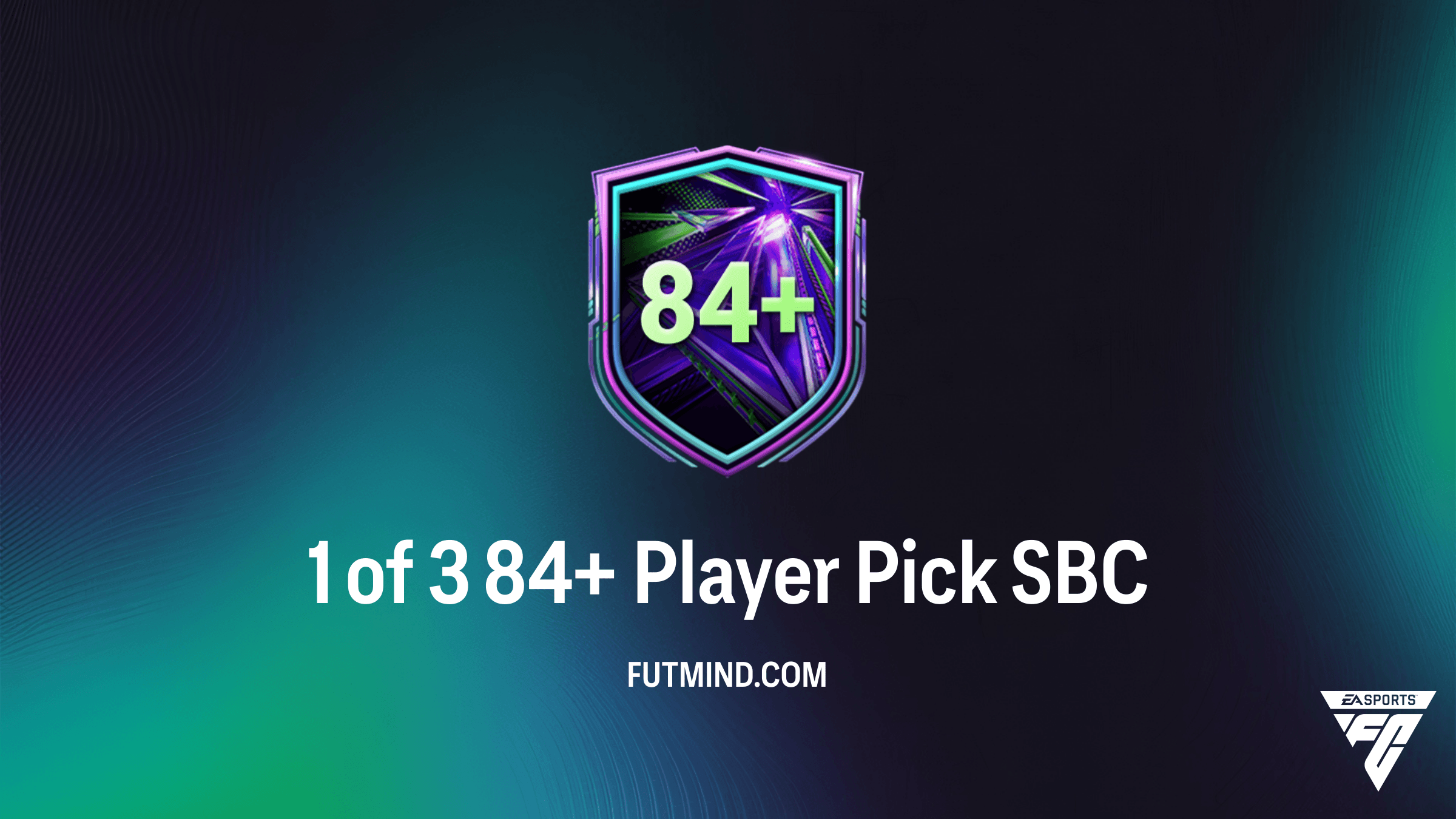 FC 26 1 of 3 84+ Player Pick SBC: Requirements and Cheapest Solutions