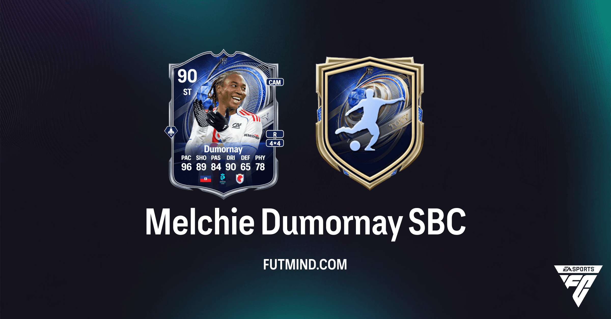 FC 26: Melchie Dumornay TOTY Honourable Mentions SBC Guide & Review