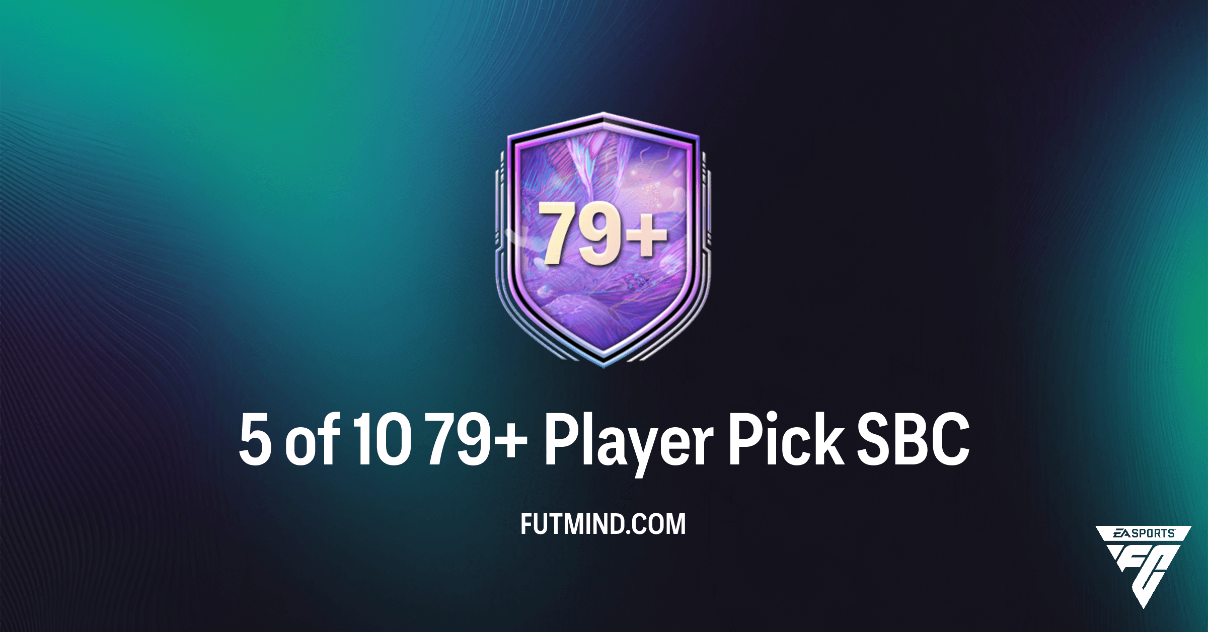 FC 26 5 of 10 79+ Player Pick SBC: Requirements, Solutions, and Value Analysis
