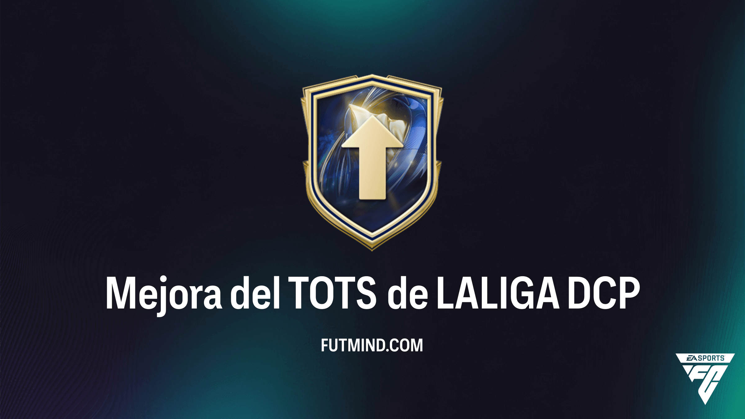 Mejora del TOTS de LALIGA en FC 26: Cómo conseguir las mejores cartas del Equipo de la Temporada