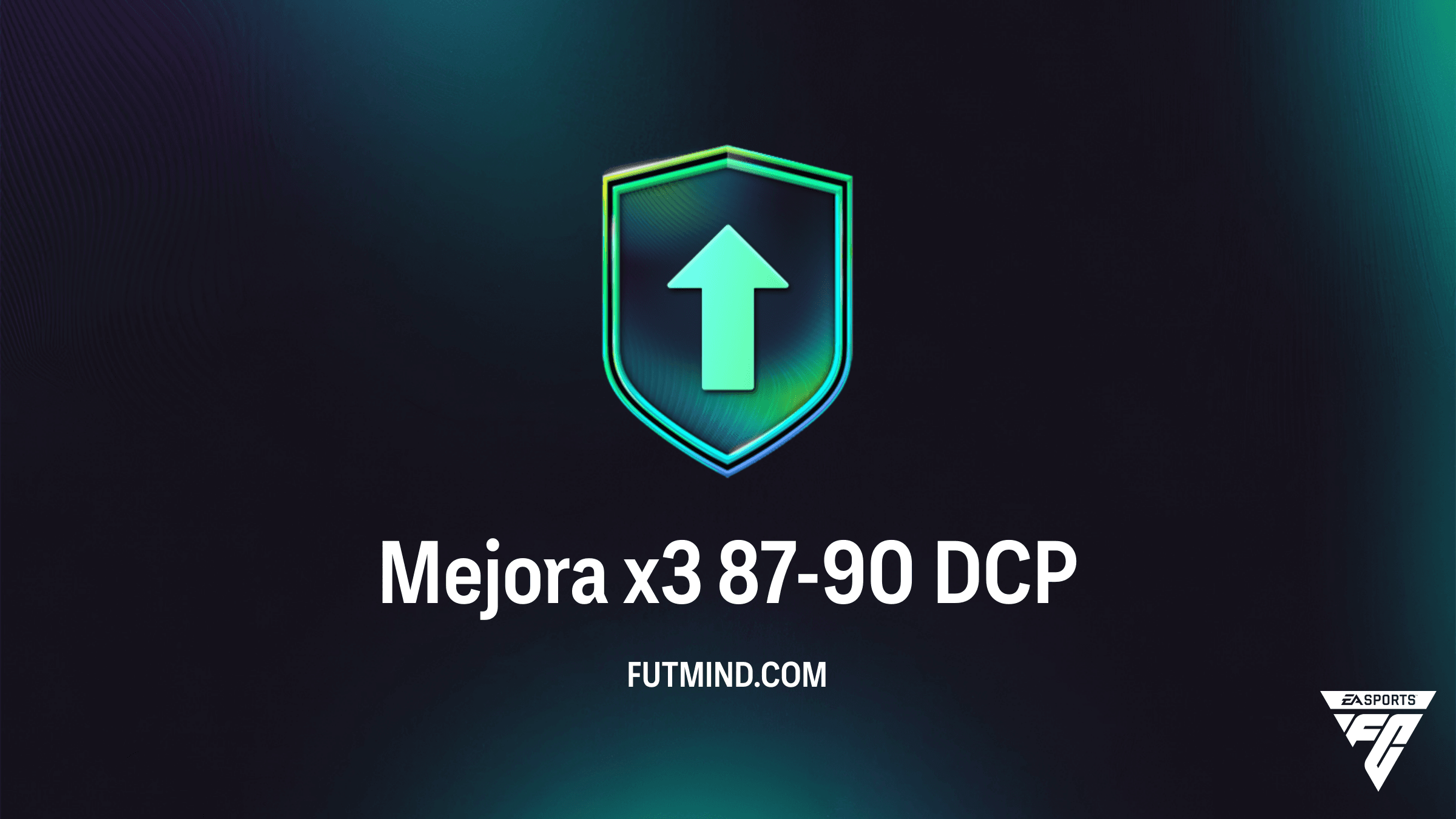 Guía Mejora x3 87-90: ¿Vale la pena este DCP en FC 26?
