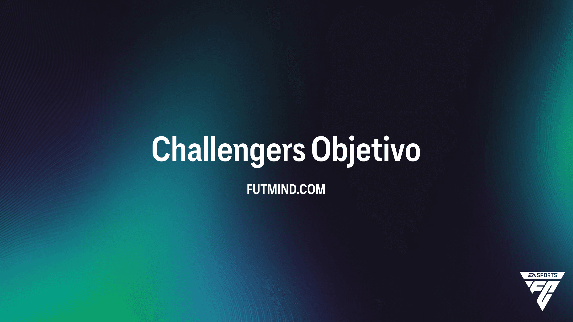 Cómo completar los Objetivos Challengers en FC 26: Guía de Recompensas