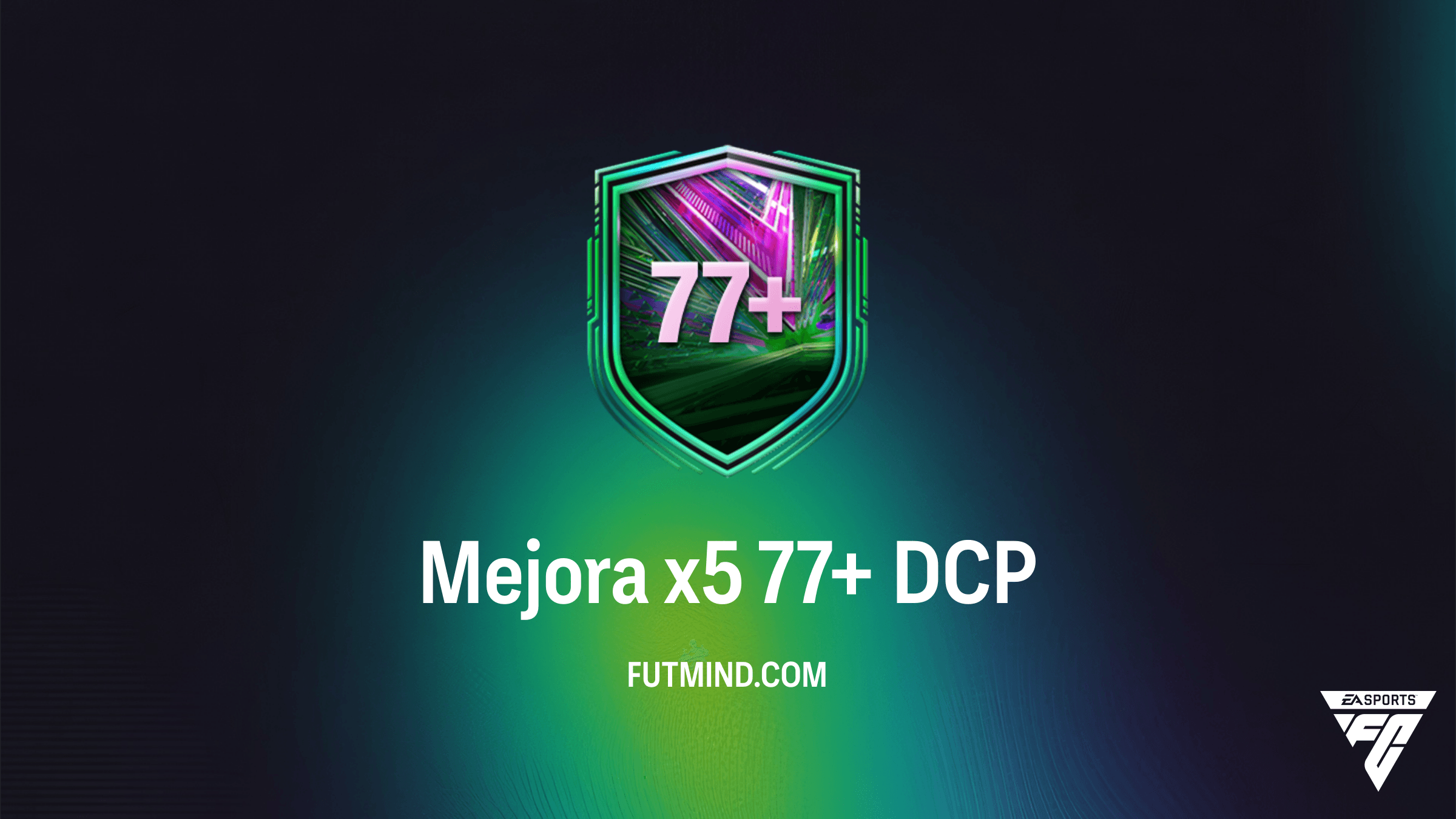 Guía de la Mejora x5 77+ en FC 26: Soluciones y Requisitos del DCP