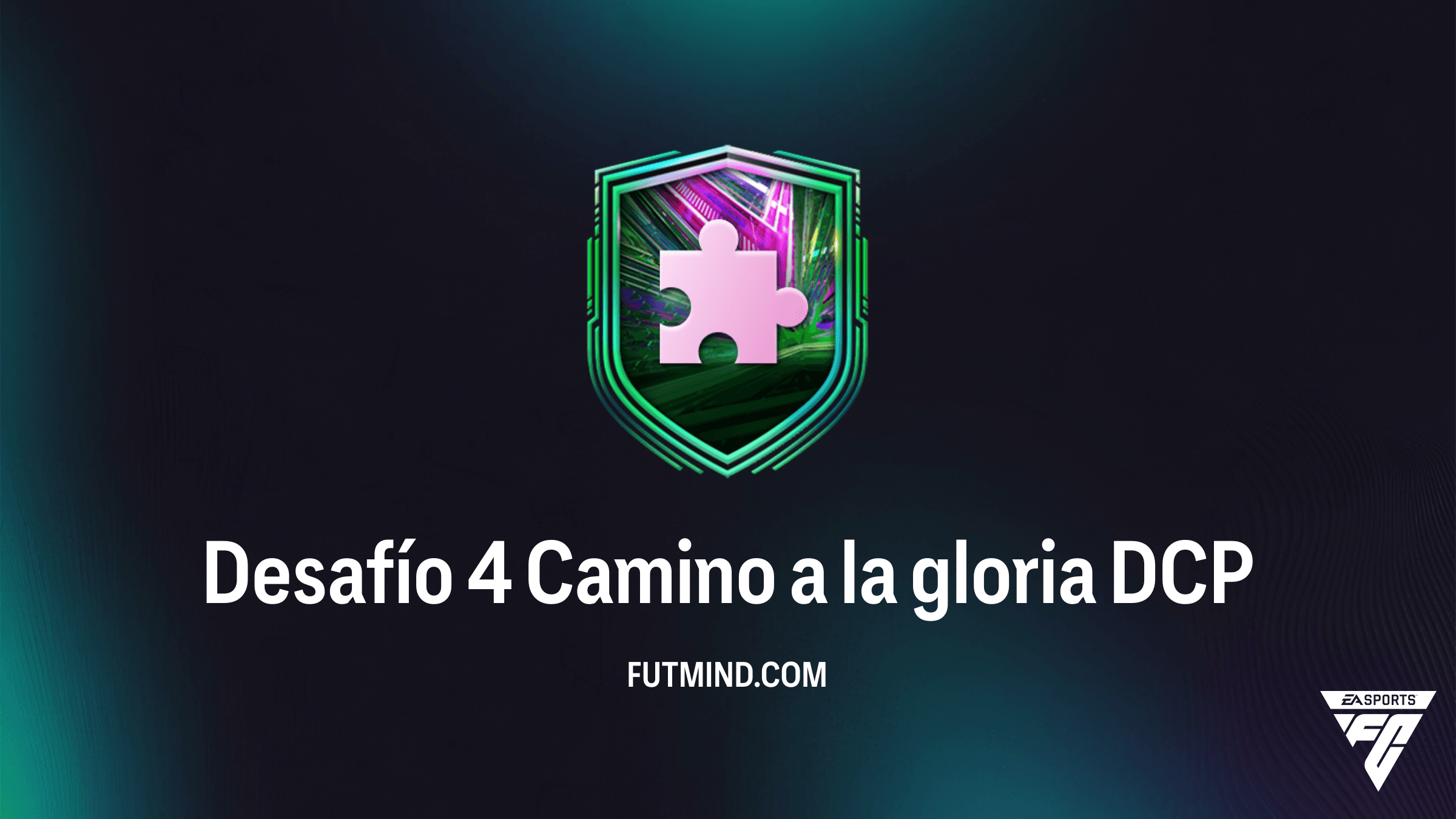 Cómo completar el DCP Desafío 4 Camino a la gloria en FC 26: Guía y Solución