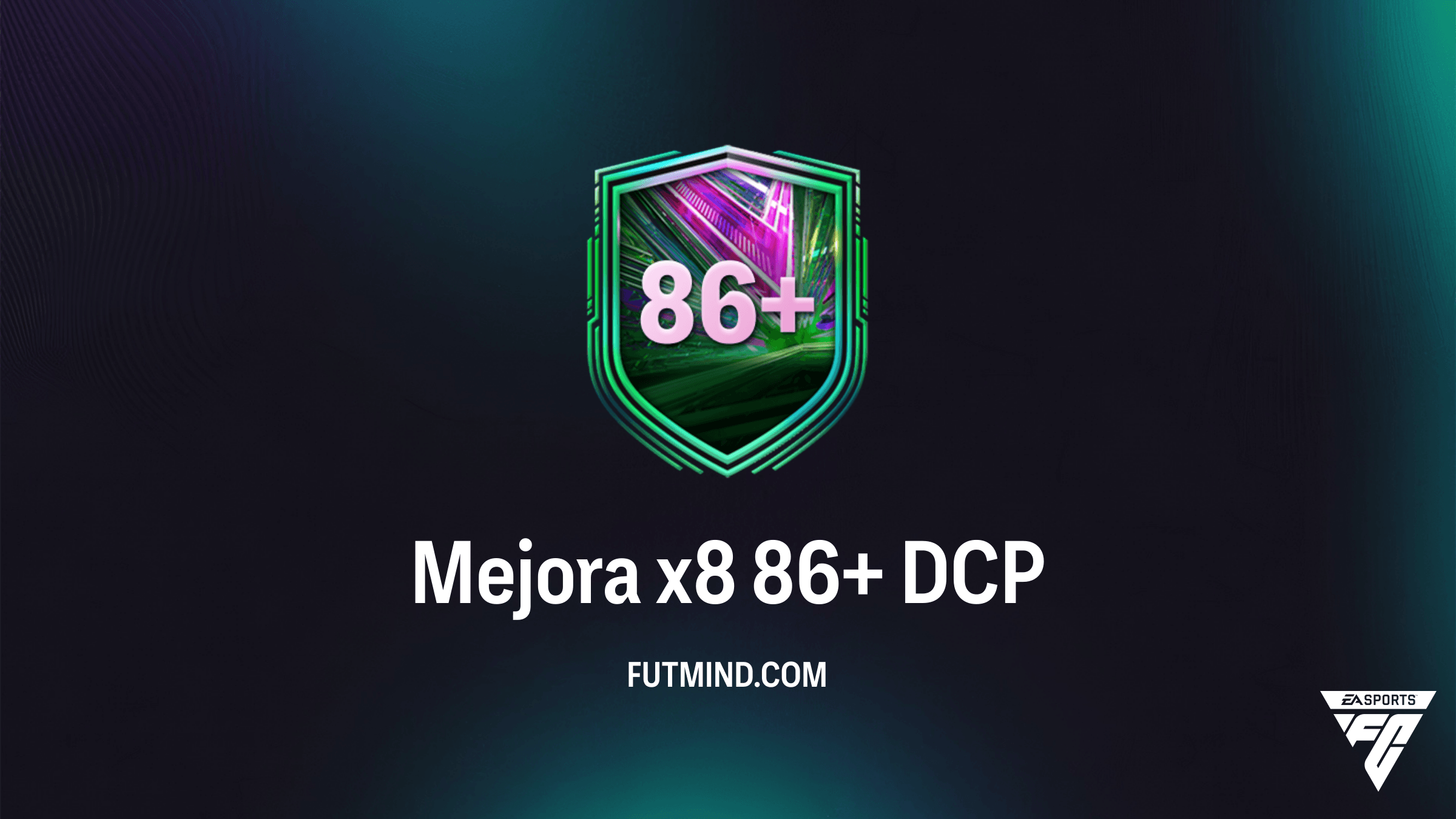 Guía del DCP Mejora x8 86+ en FC 26: ¿Vale la pena completarlo?