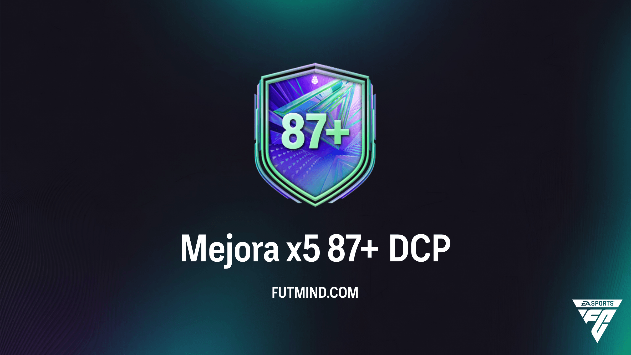Guía del DCP Mejora x5 87+ en FC 26: Requisitos y Solución Económica