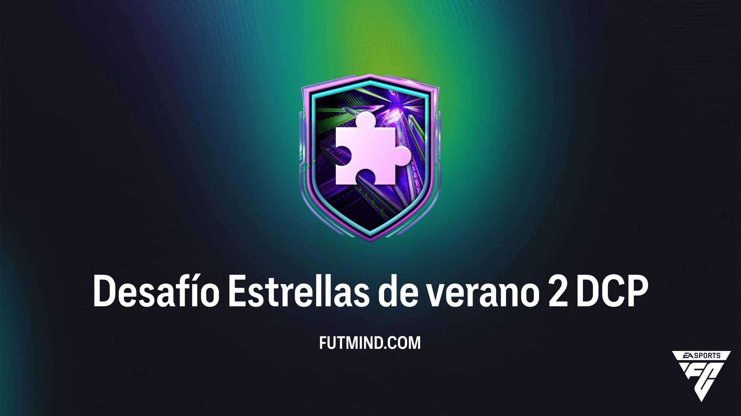 Cómo completar el DCP Desafío Estrellas de verano 2 en FC 26: Solución y Rentabilidad
