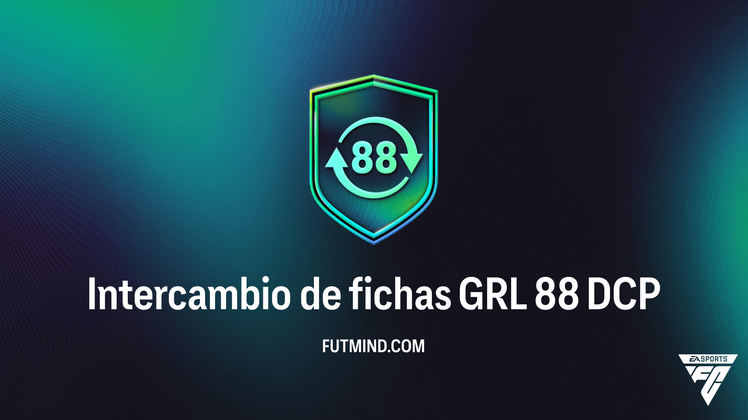 Guía del DCP Intercambio de fichas GRL 88 en FC 26: Consigue 40 fichas de Pretemporada