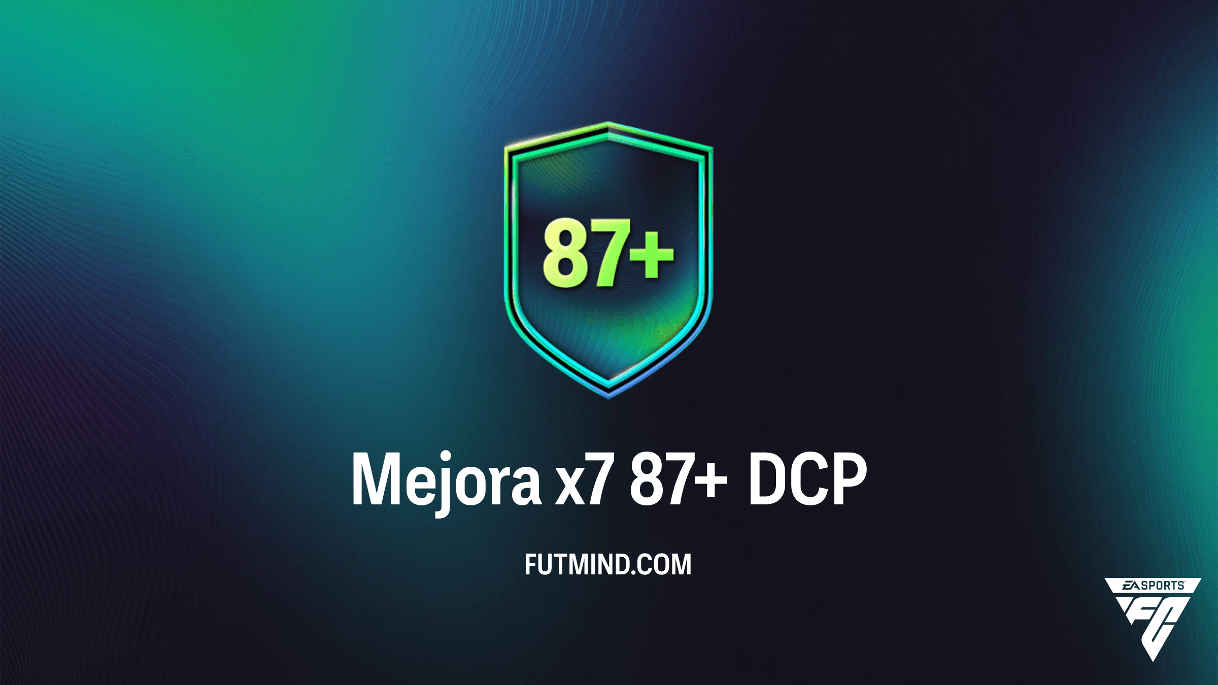Guía del DCP Mejora x7 87+ en FC 26: ¿Vale la pena completarlo?