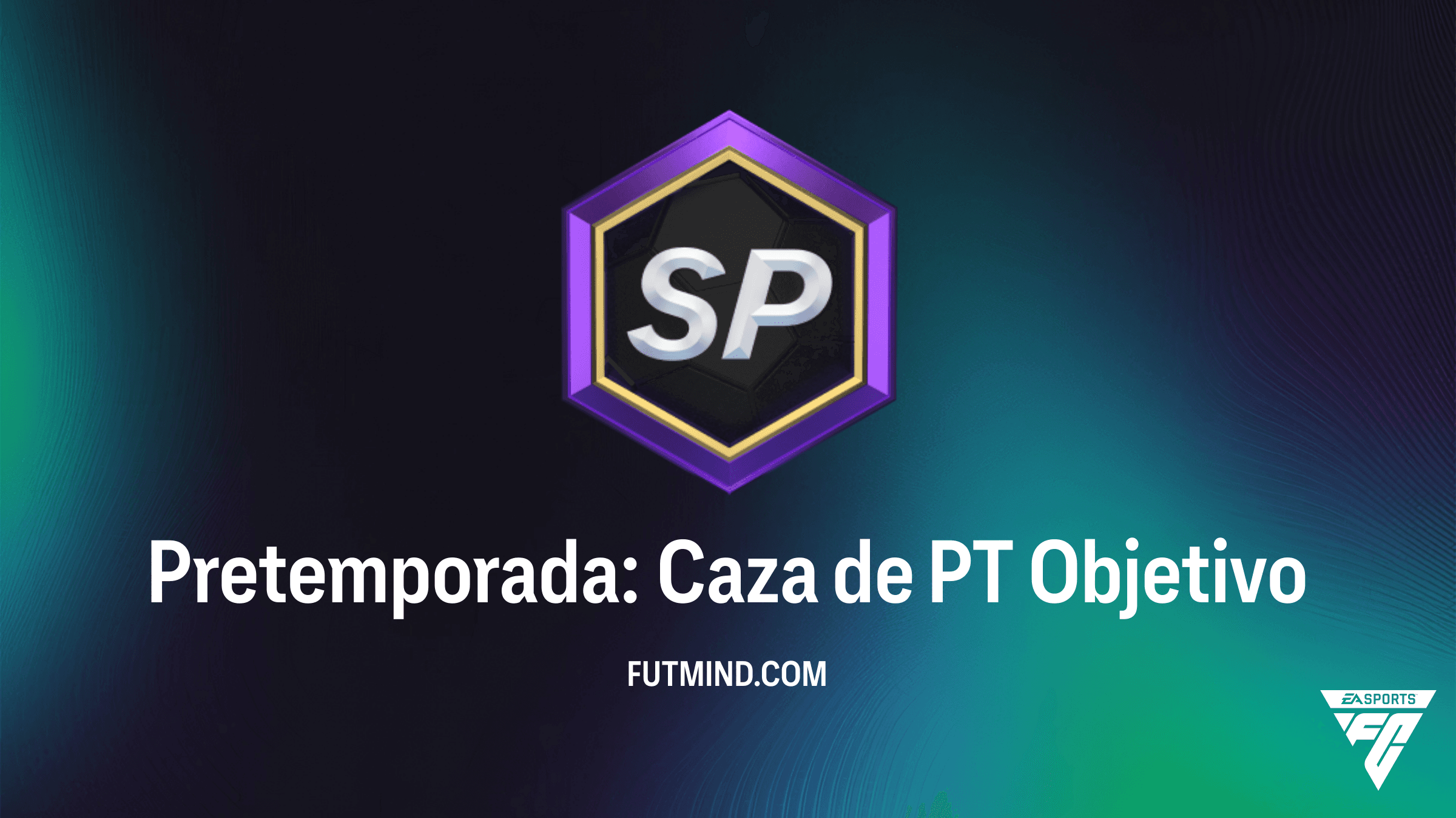 Guía del Objetivo Pretemporada: Caza de PT en Ultimate Team