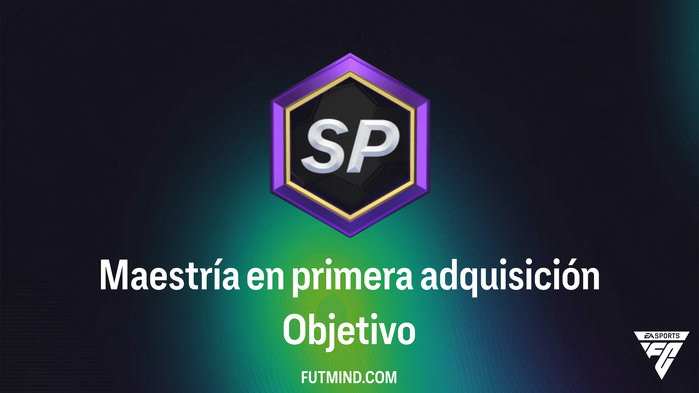 Cómo completar el Objetivo Maestría en primera adquisición en FC 26 Ultimate Team