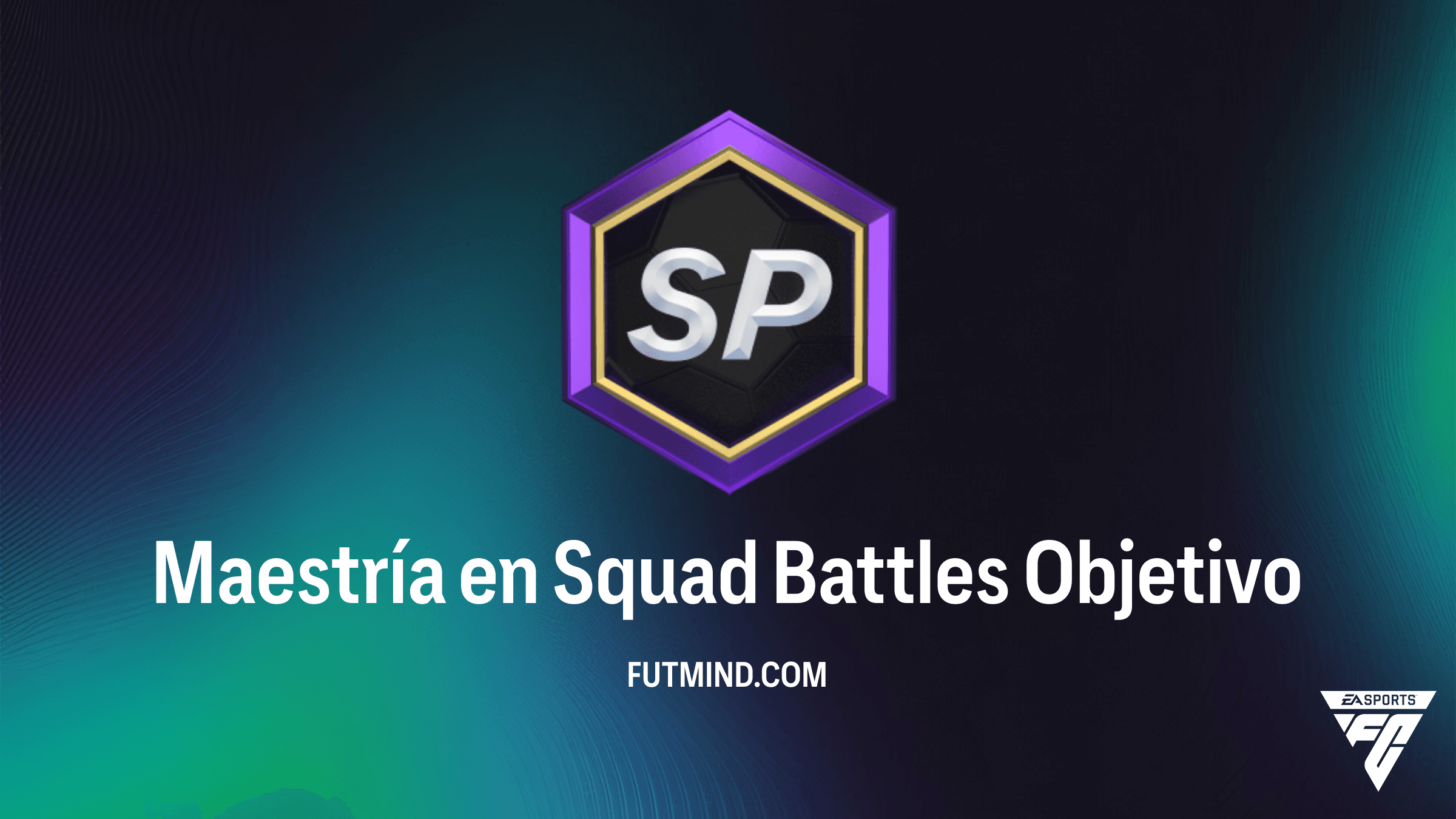 Guía Completa del Objetivo Maestría en Squad Battles en FC 26