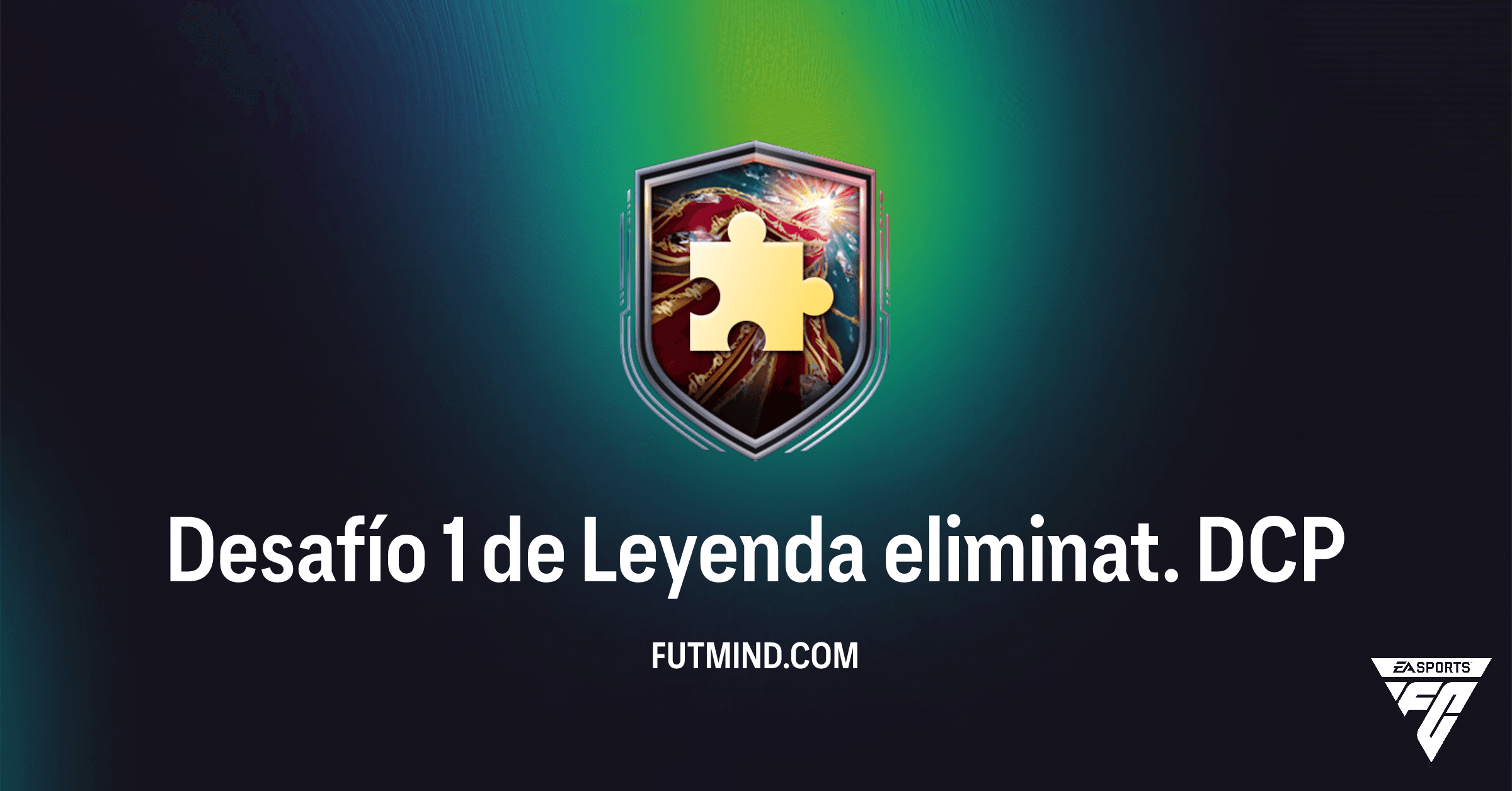 Desafío 1 de Leyenda eliminat. FC 26: ¿Merece la Pena este DCP?