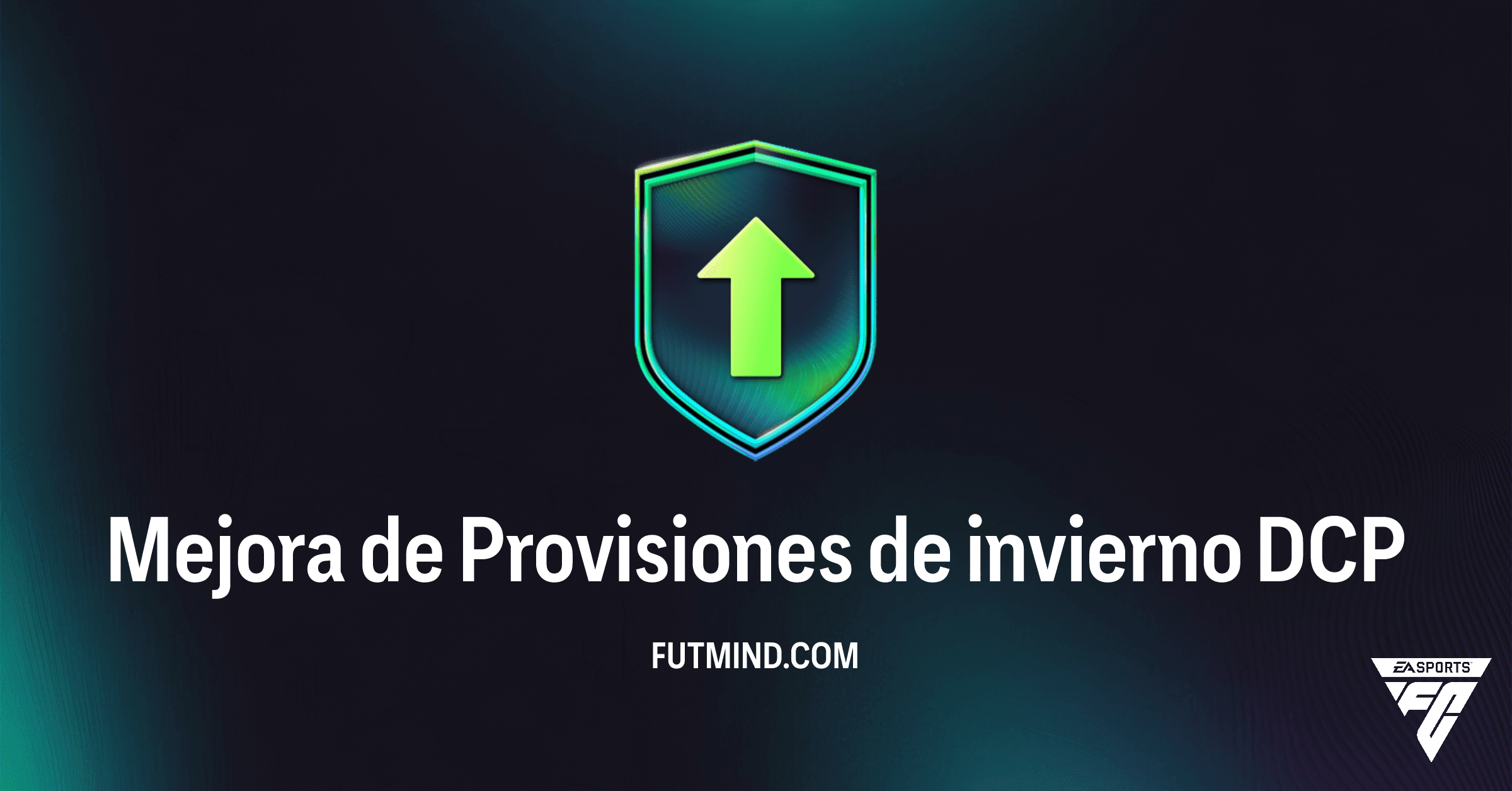 Mejora de Provisiones de invierno DCP en FC 26: Guía Completa y Rentabilidad