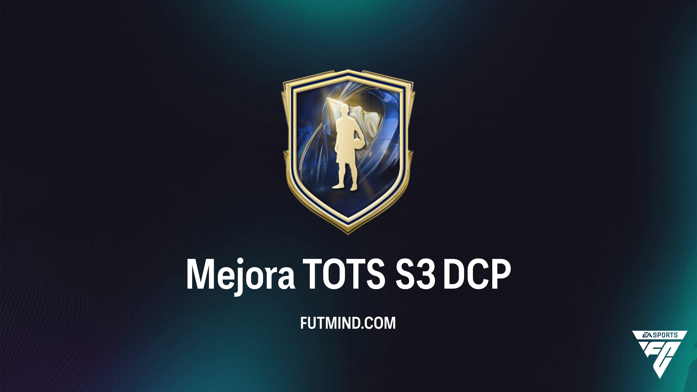 Guía del DCP Mejora TOTS S3 en FC 26: Cómo conseguir los mejores TOTS de la Bundesliga y Saudi League